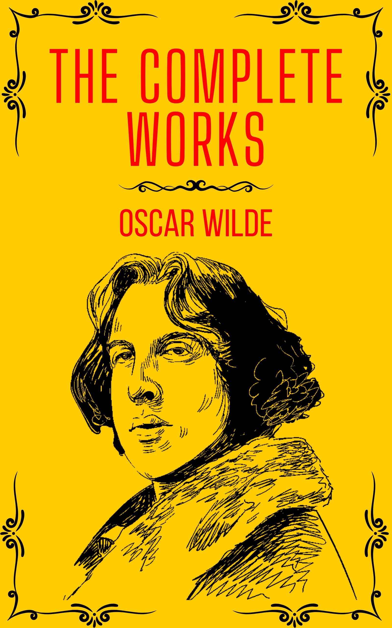 The Complete Works of Oscar Wilde (Illustrated) by Oscar Wilde Goodreads
