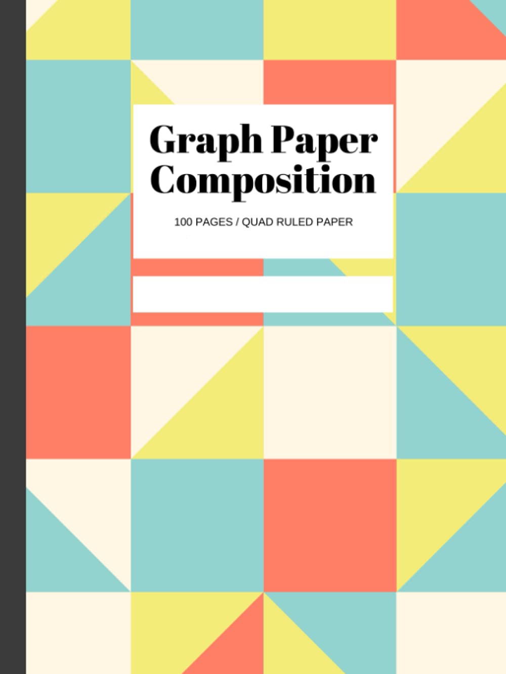 Graph Paper Composition Grid Paper Notebook, Quad Ruled, 100 Sheets