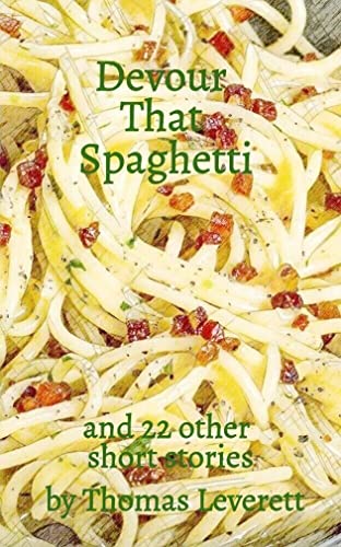 Devour That Spaghetti