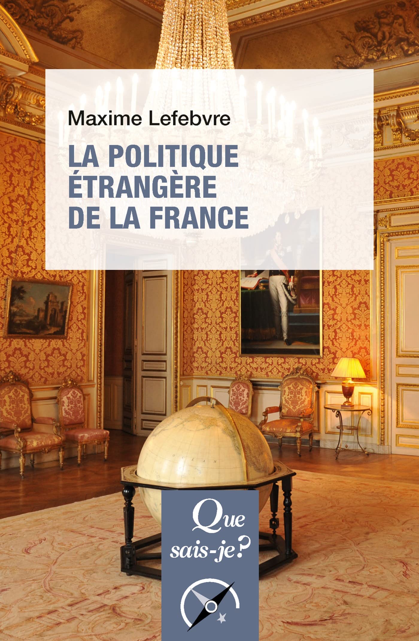 La Politique étrangère de la France by Maxime Lefebvre Goodreads La Politique étrangère de la France by Maxime Lefebvre Goodreads