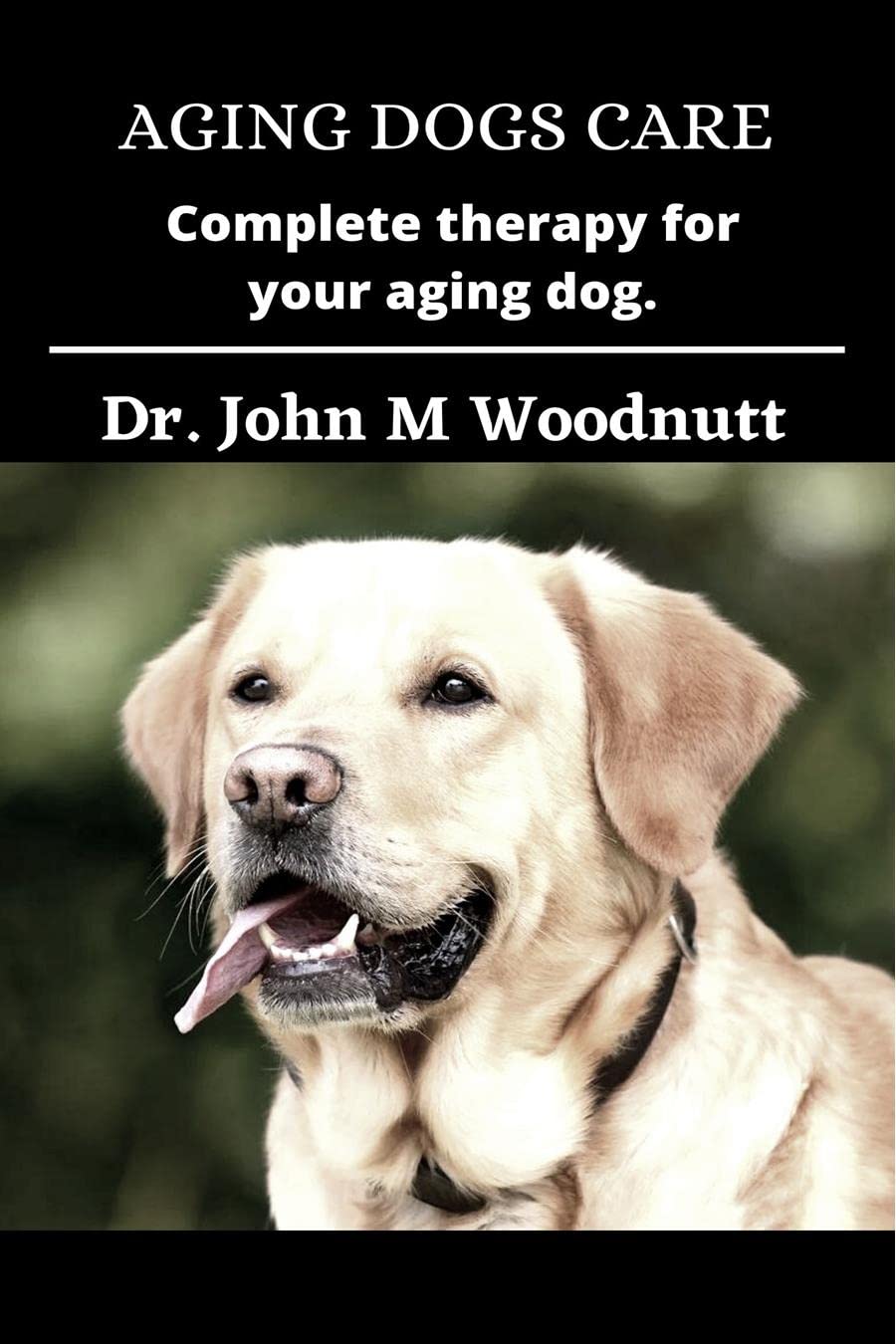 AGING DOGS CARE Complete Therapy For Your Aging Dog. Good Treatment