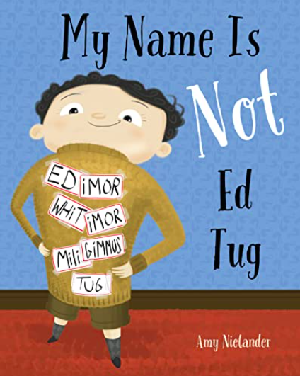 My Name Is Not Ed Tug