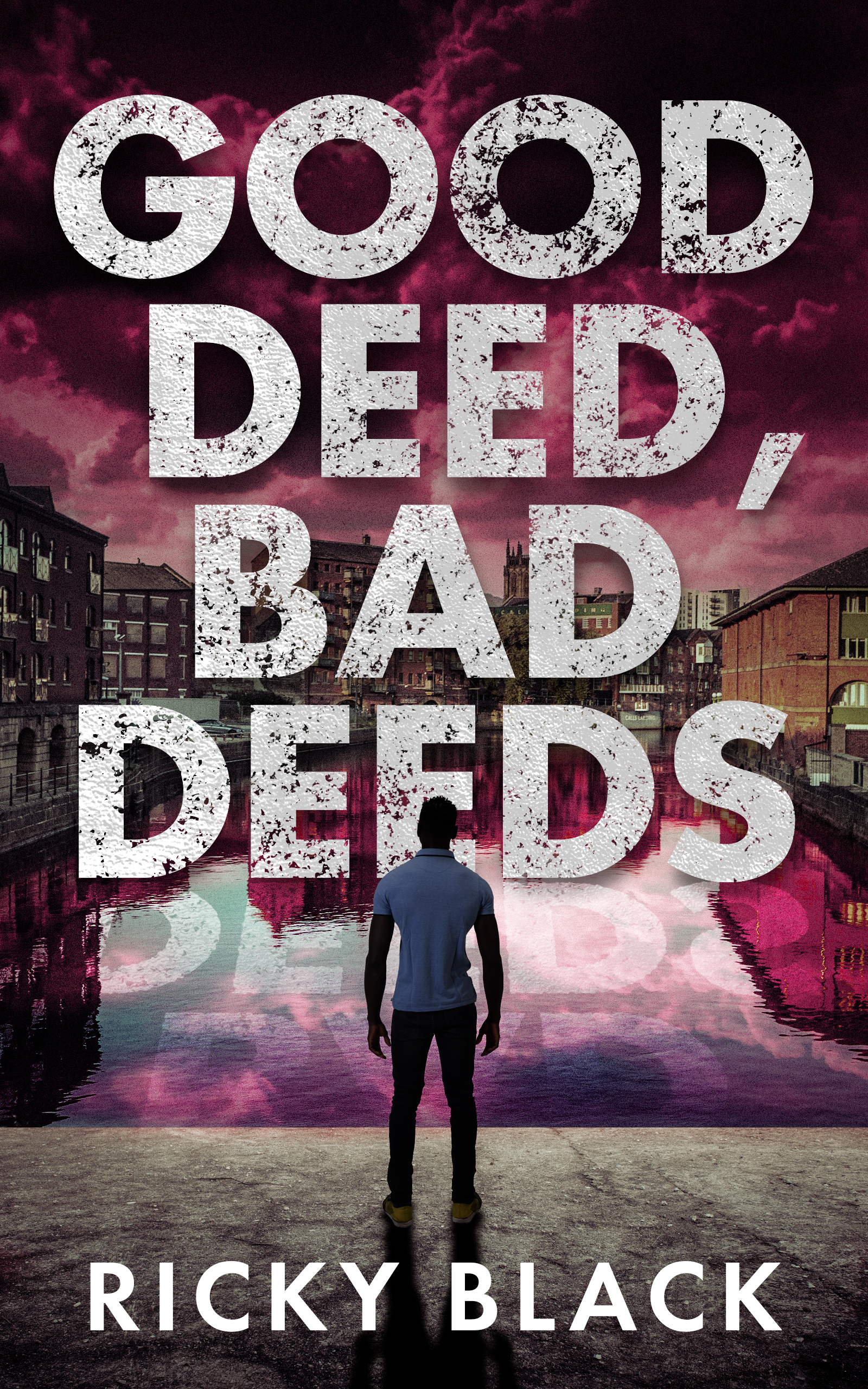 Good Deed, Bad Deeds