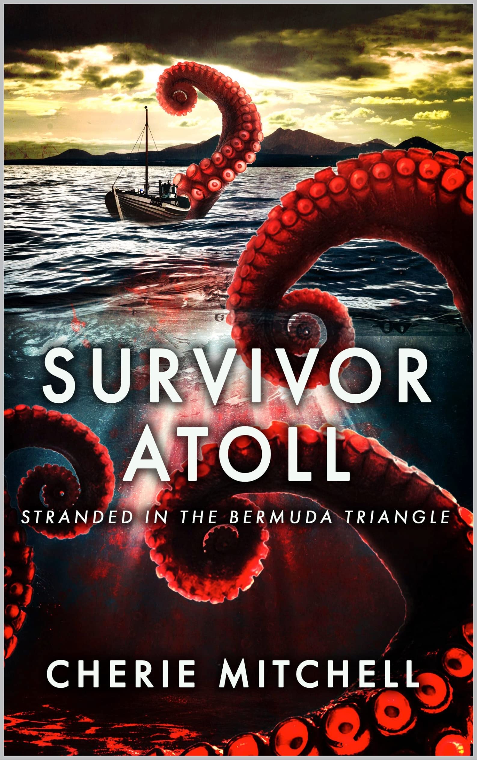 Survivor Atoll: A Creature Horror Novel