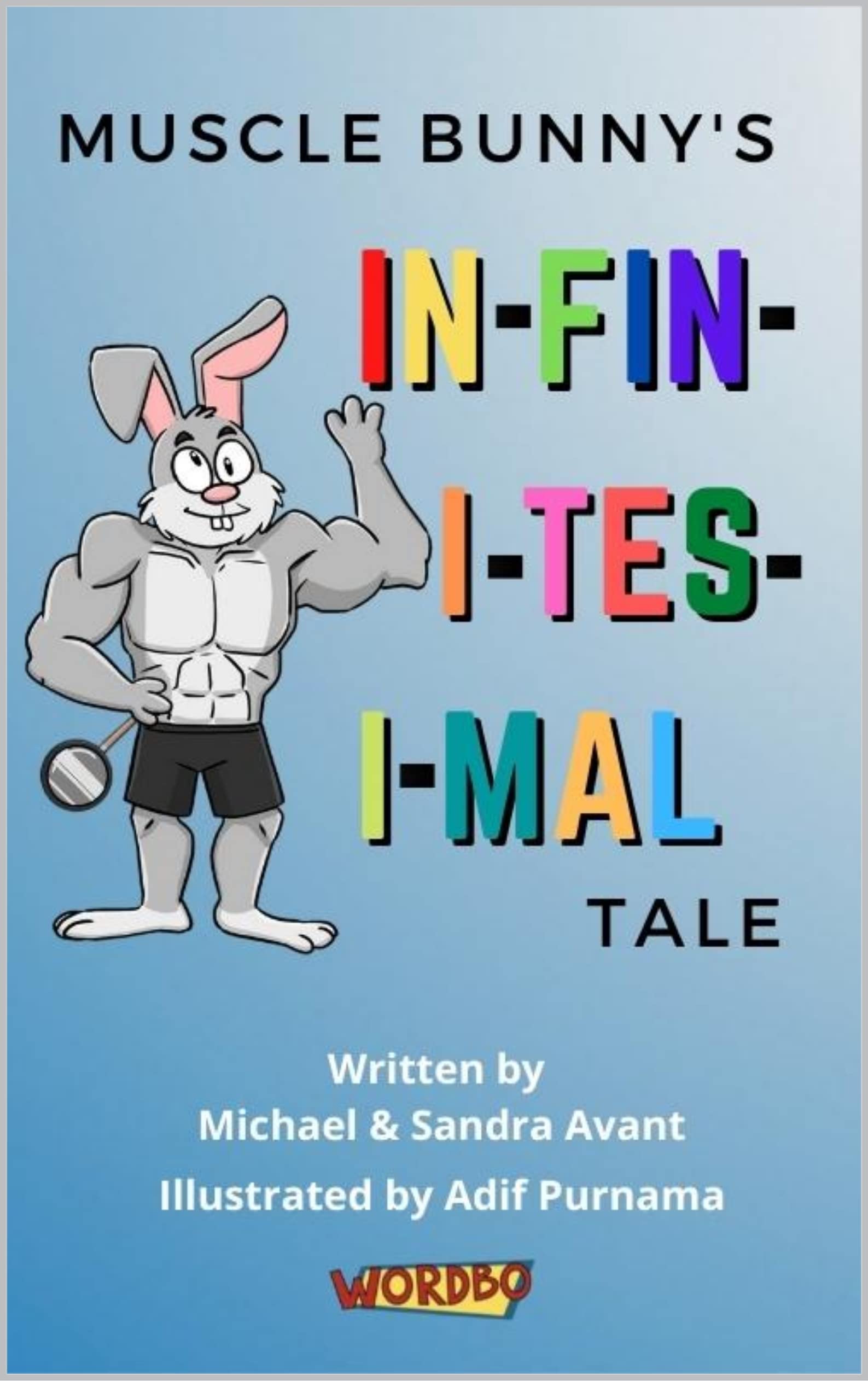 Muscle Bunny's Infinitesimal Tale