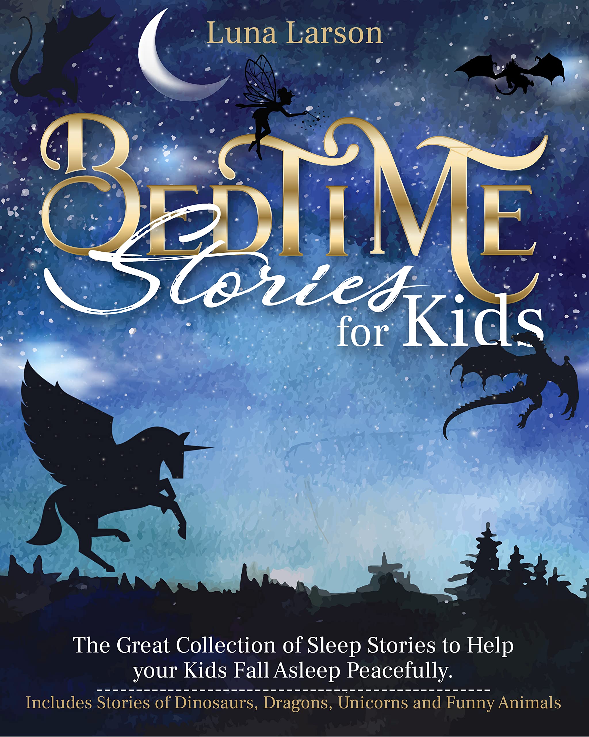 Bedtime Stories for Kids: The Great Collection of Sleep Stories to Help ...