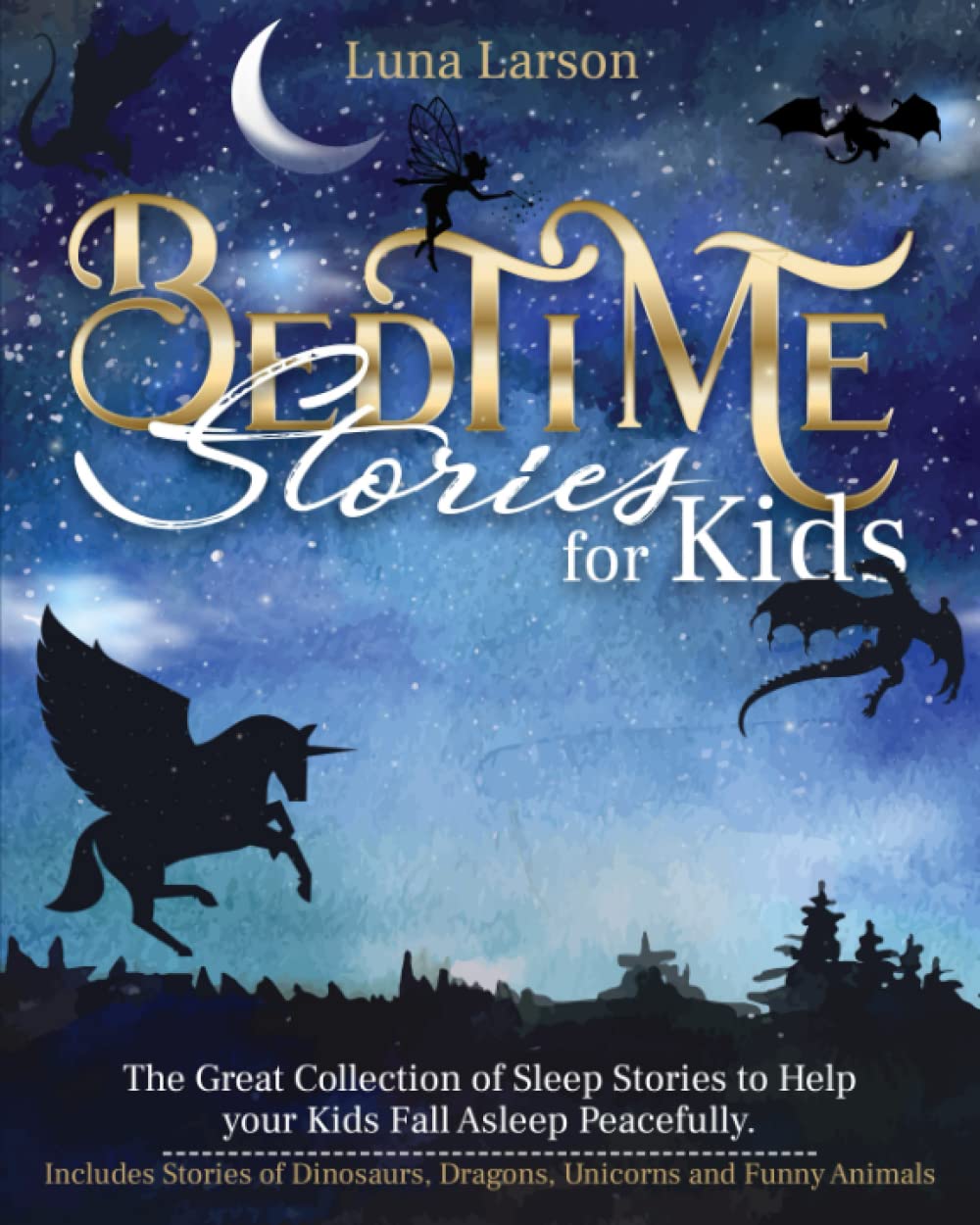 Bedtime Stories for Kids The Great Collection of Sleep Stories to Help