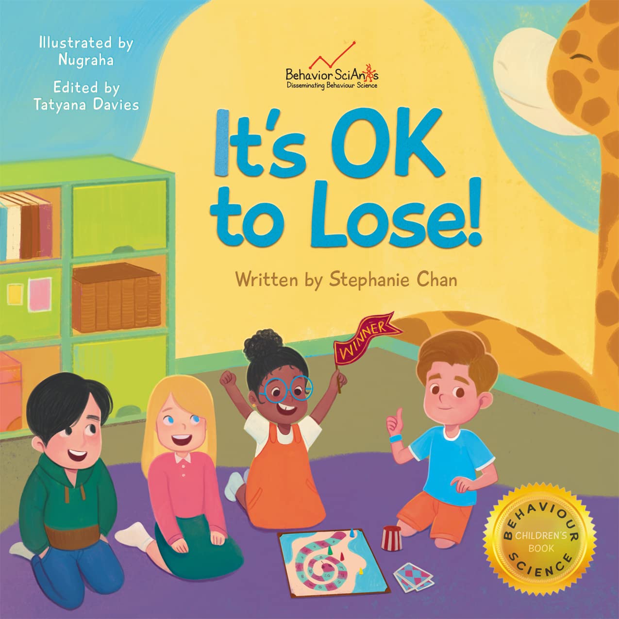 It's OK to Lose!: A Children's Book about Dealing with Losing in Games, Being a Good Sport, and Regulating Difficult Emotions and Feelings