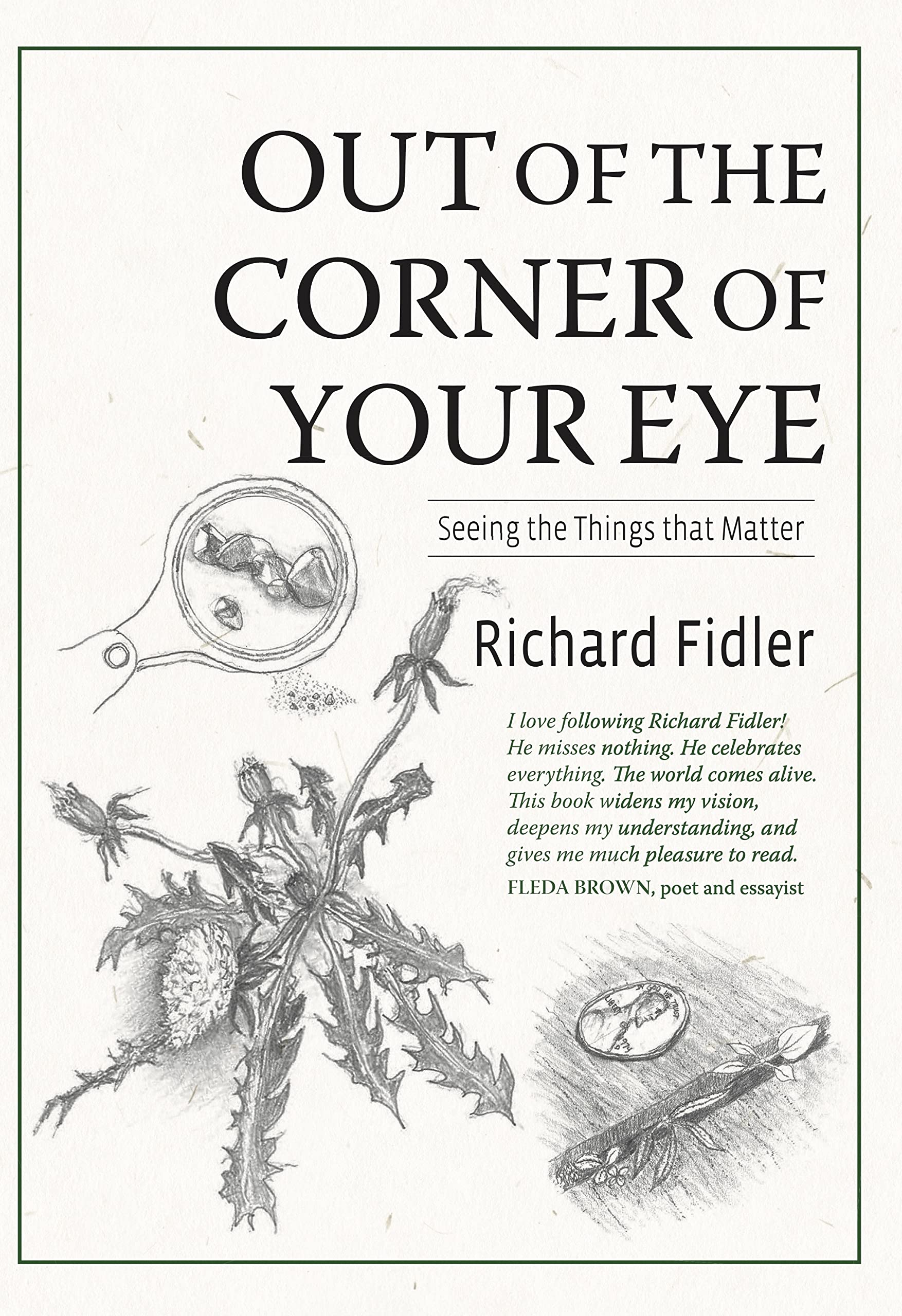 out-of-the-corner-of-your-eye-seeing-the-things-that-matter-by-richard