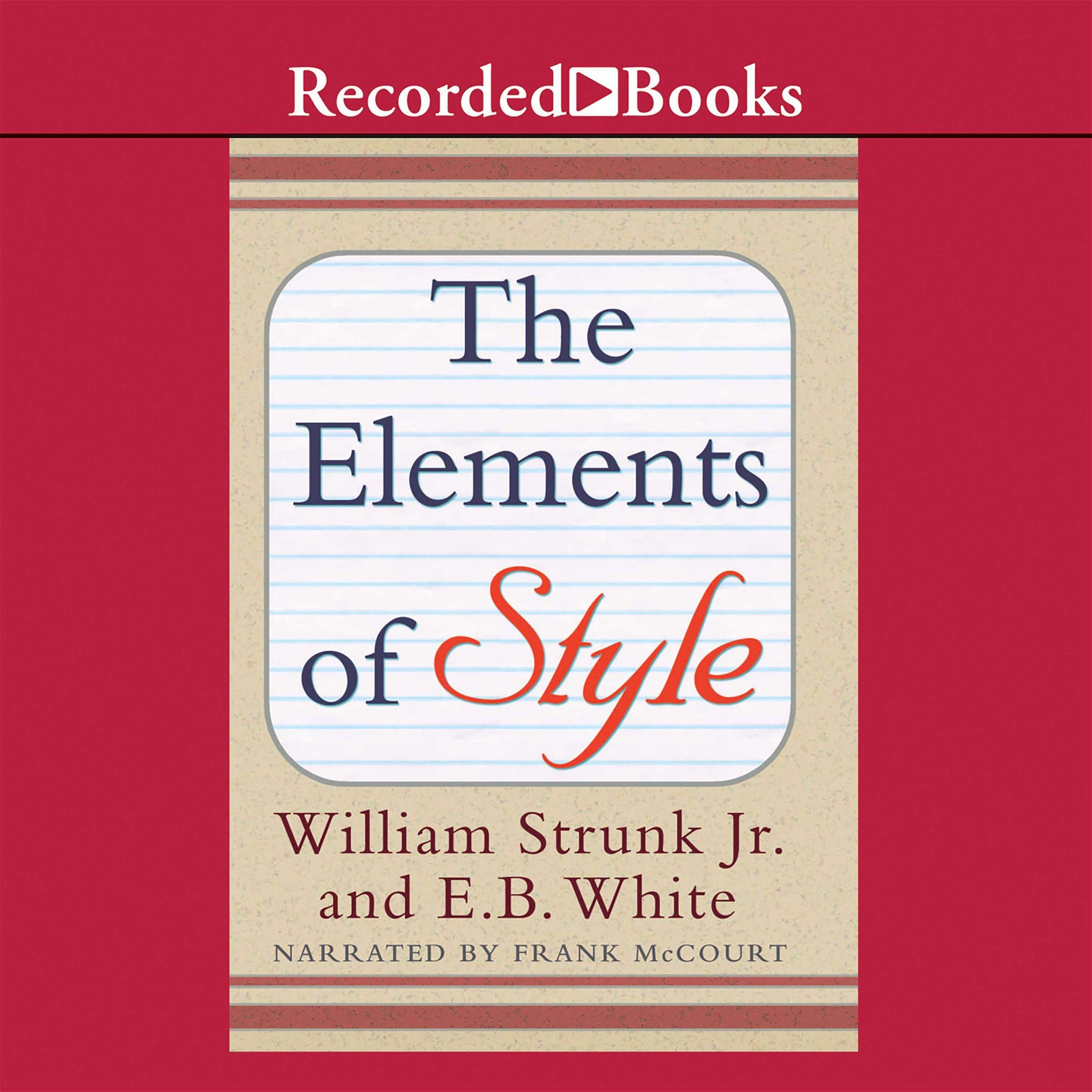 The Elements of Style 4th Edition by William Strunk Jr. Goodreads