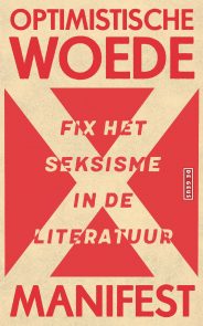 Optimistische woede: fix het seksisme in de literatuur