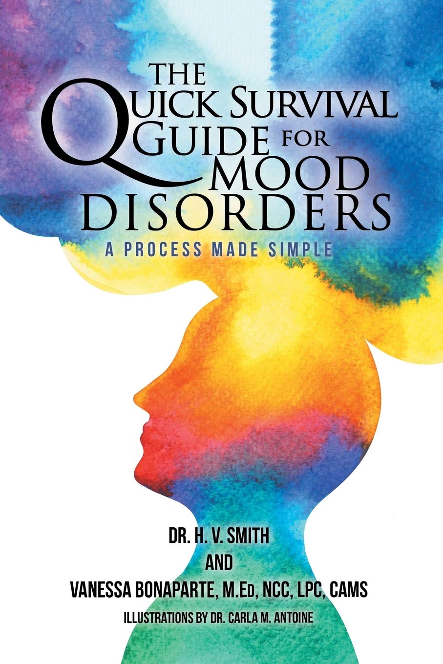 the-quick-survival-guide-for-mood-disorders-a-process-made-simple-by-h