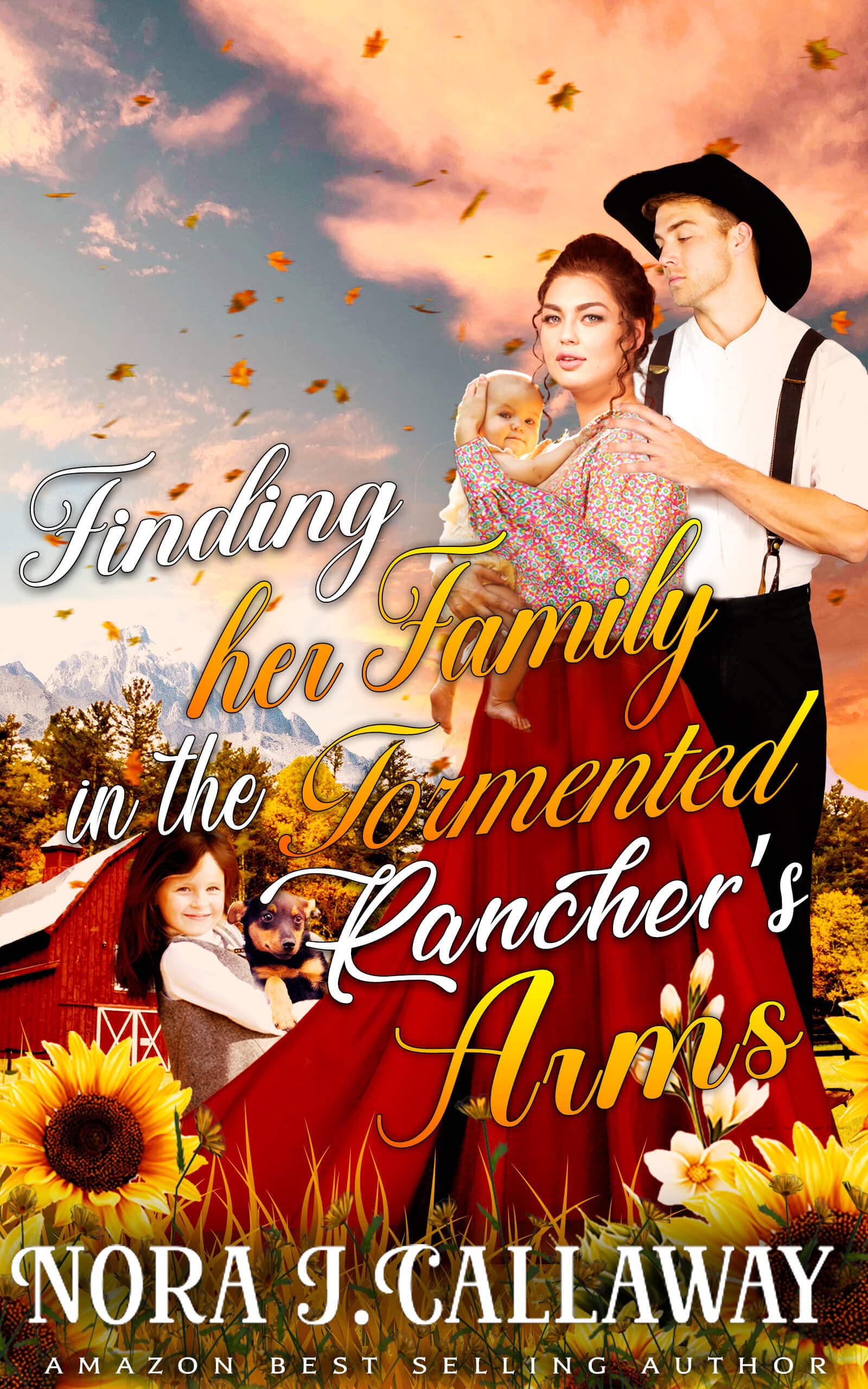 Finding her Family in the Tormented Rancher's Arms