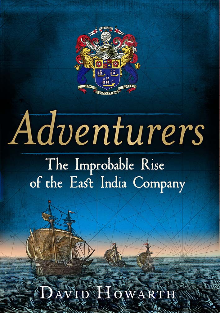 The Improbable Rise of the East India Company