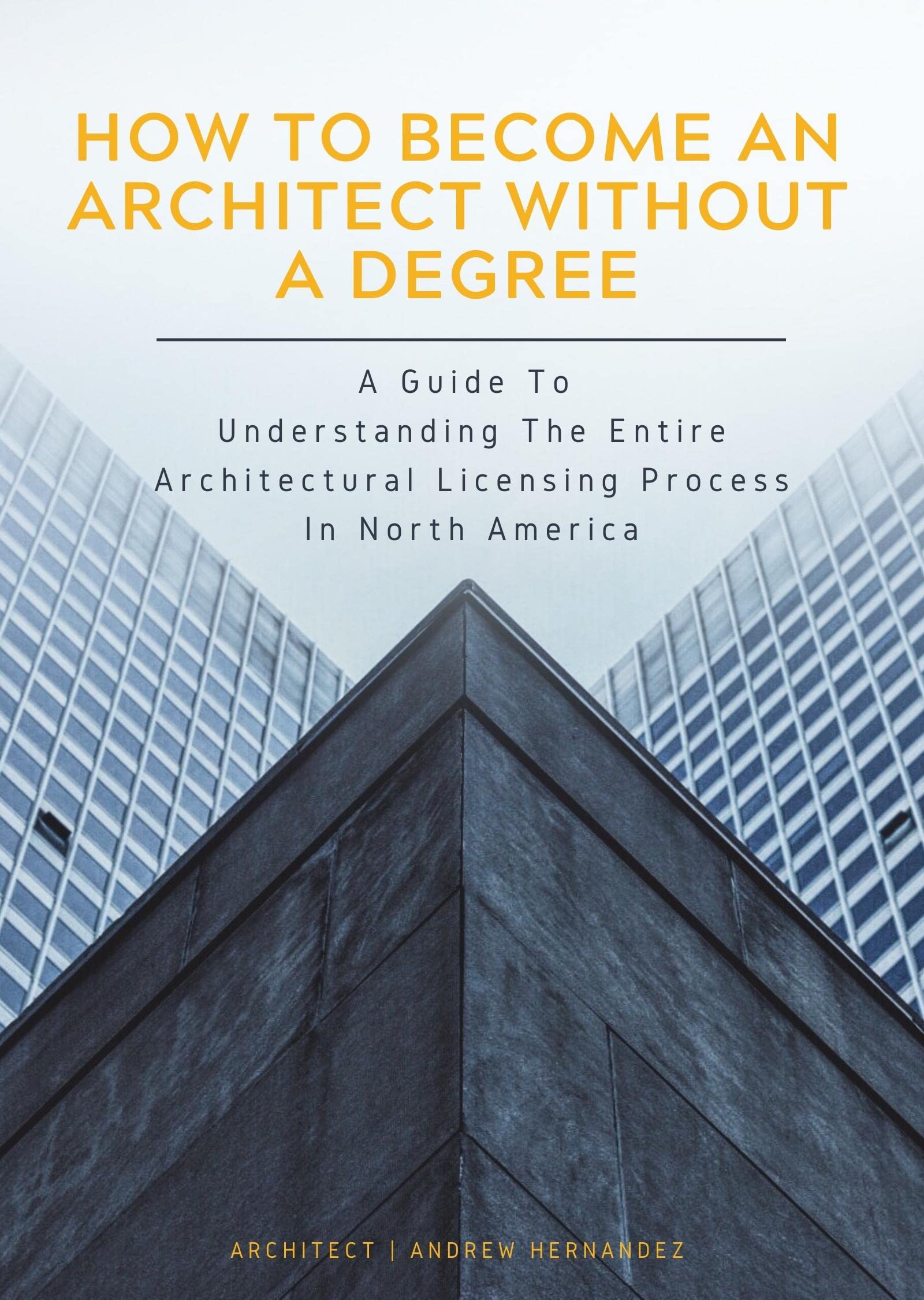 How to an Architect Without a Degree A Guide to Understanding