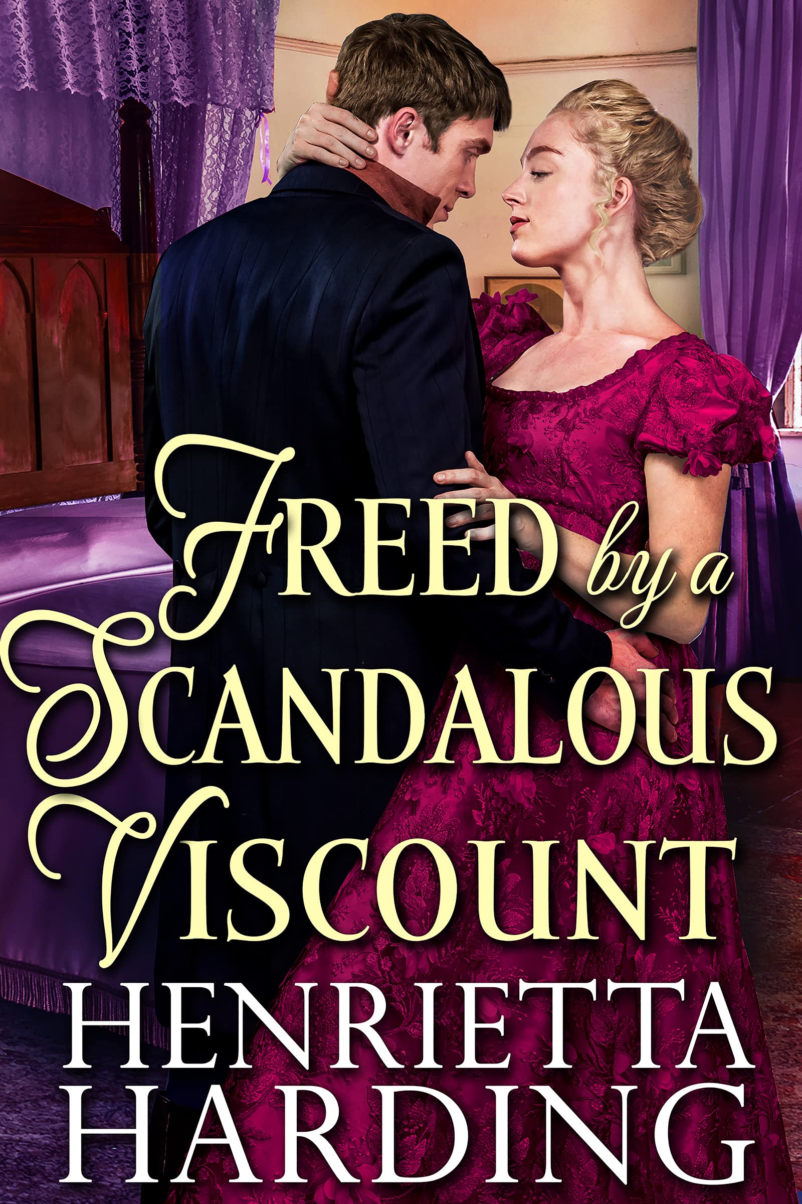 Freed by a Scandalous Viscount
