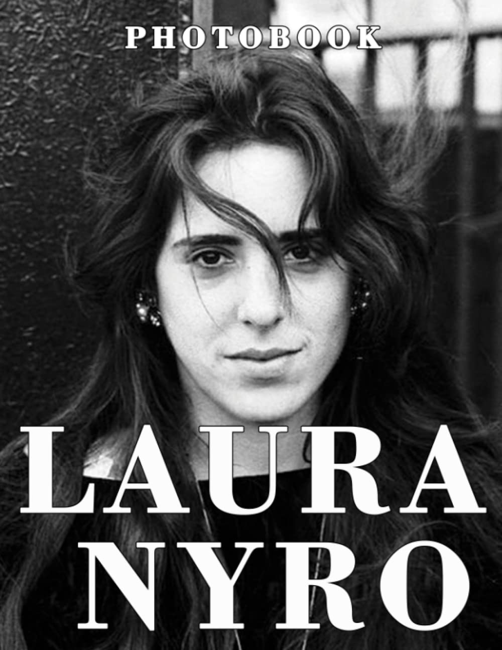 Laura Nyro Photo Book Compelling Photos Of Laura Nyro Collection As A