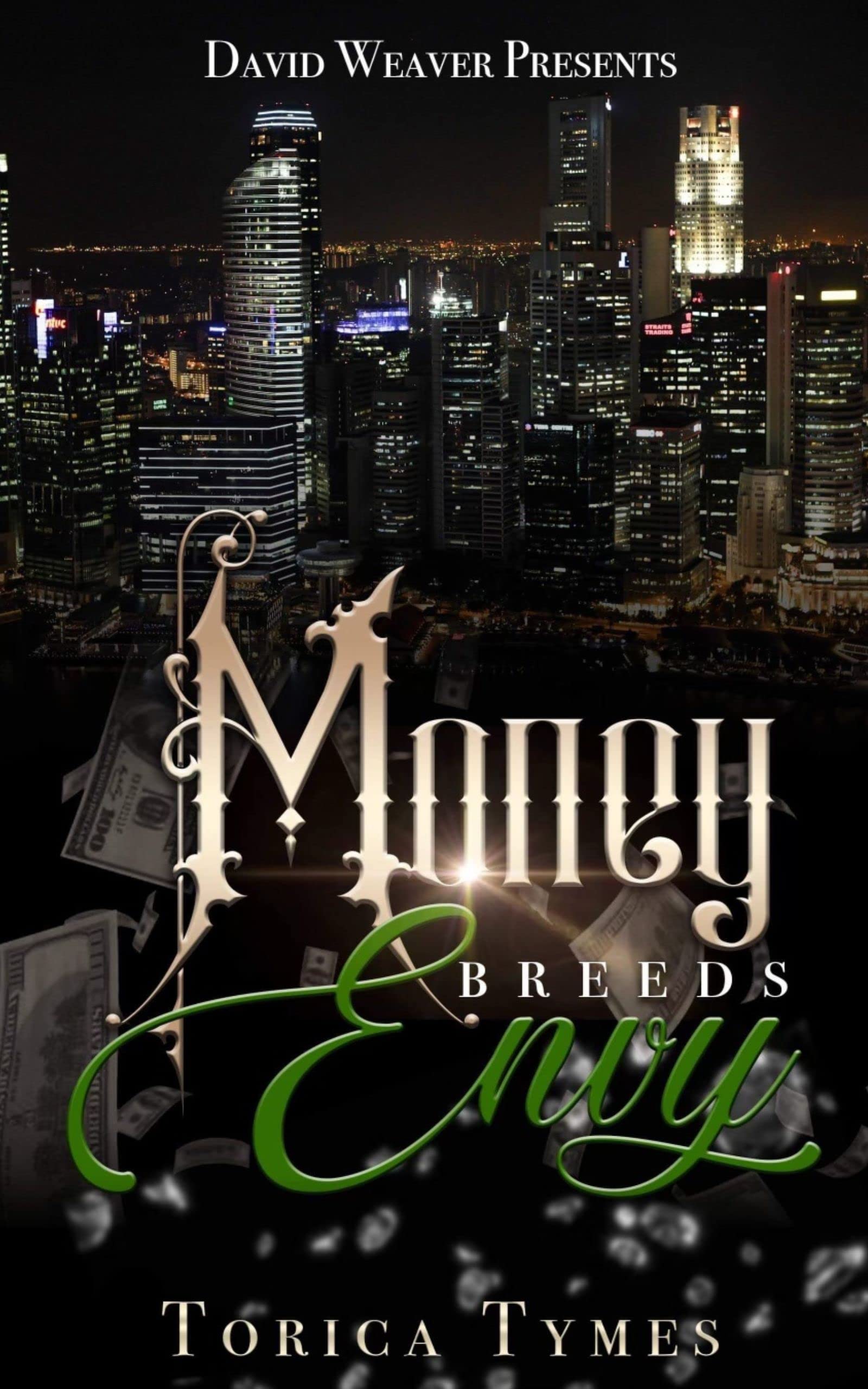 Money Breeds Envy
