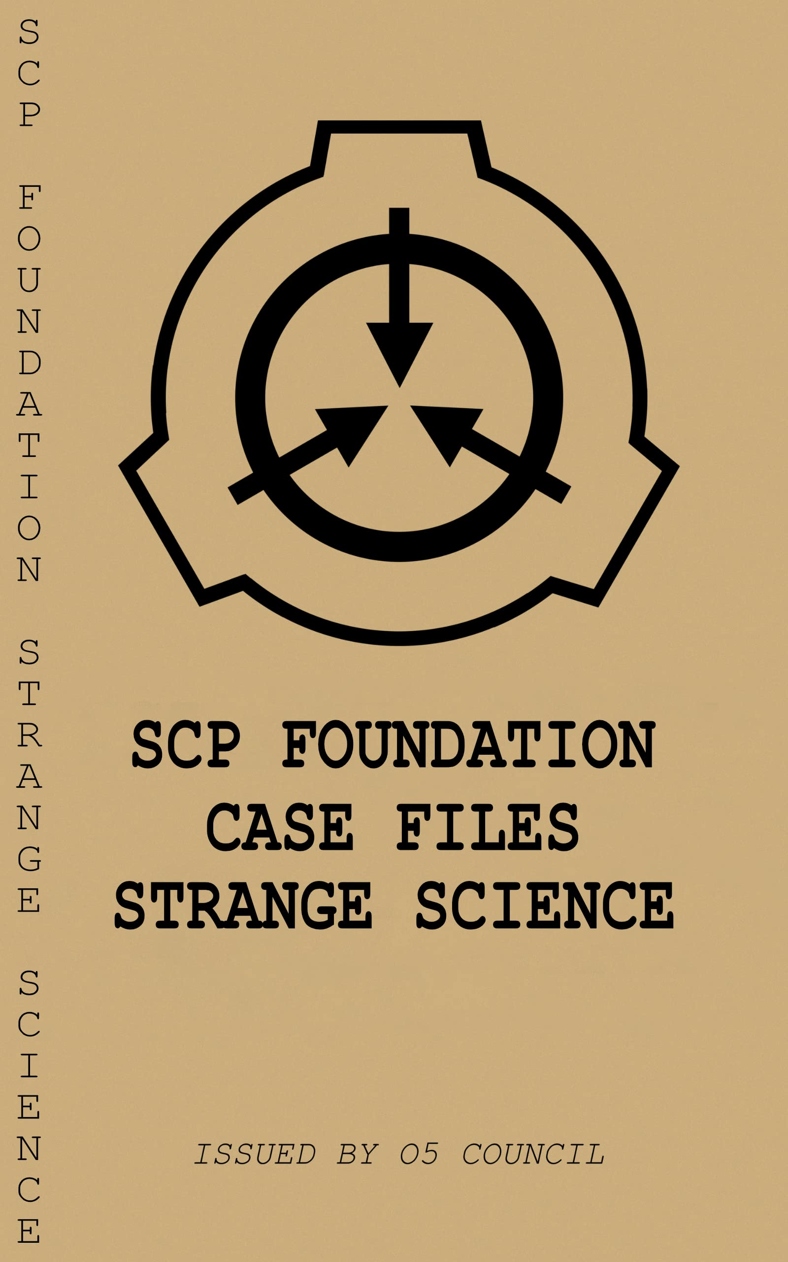 SCP Foundation Case Files: Strange Science