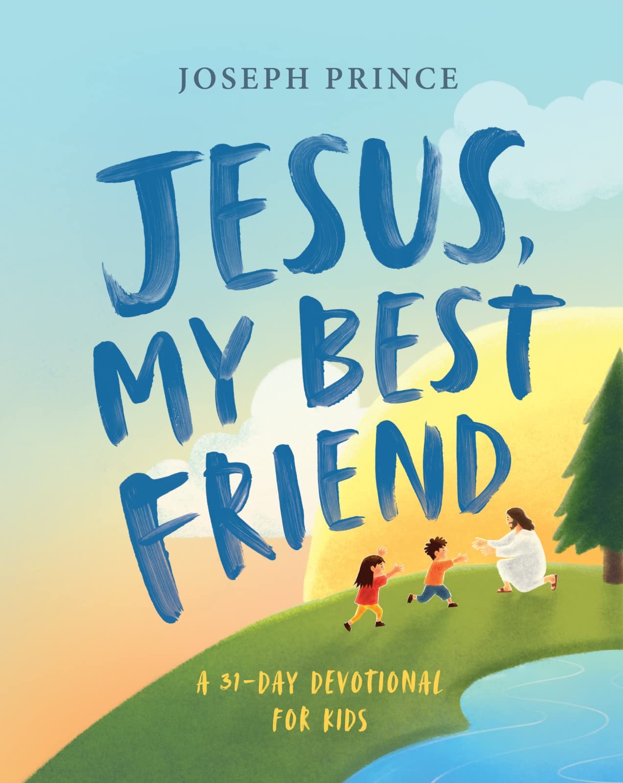 Jesus, My Best Friend─A 31-Day Devotional For Kids