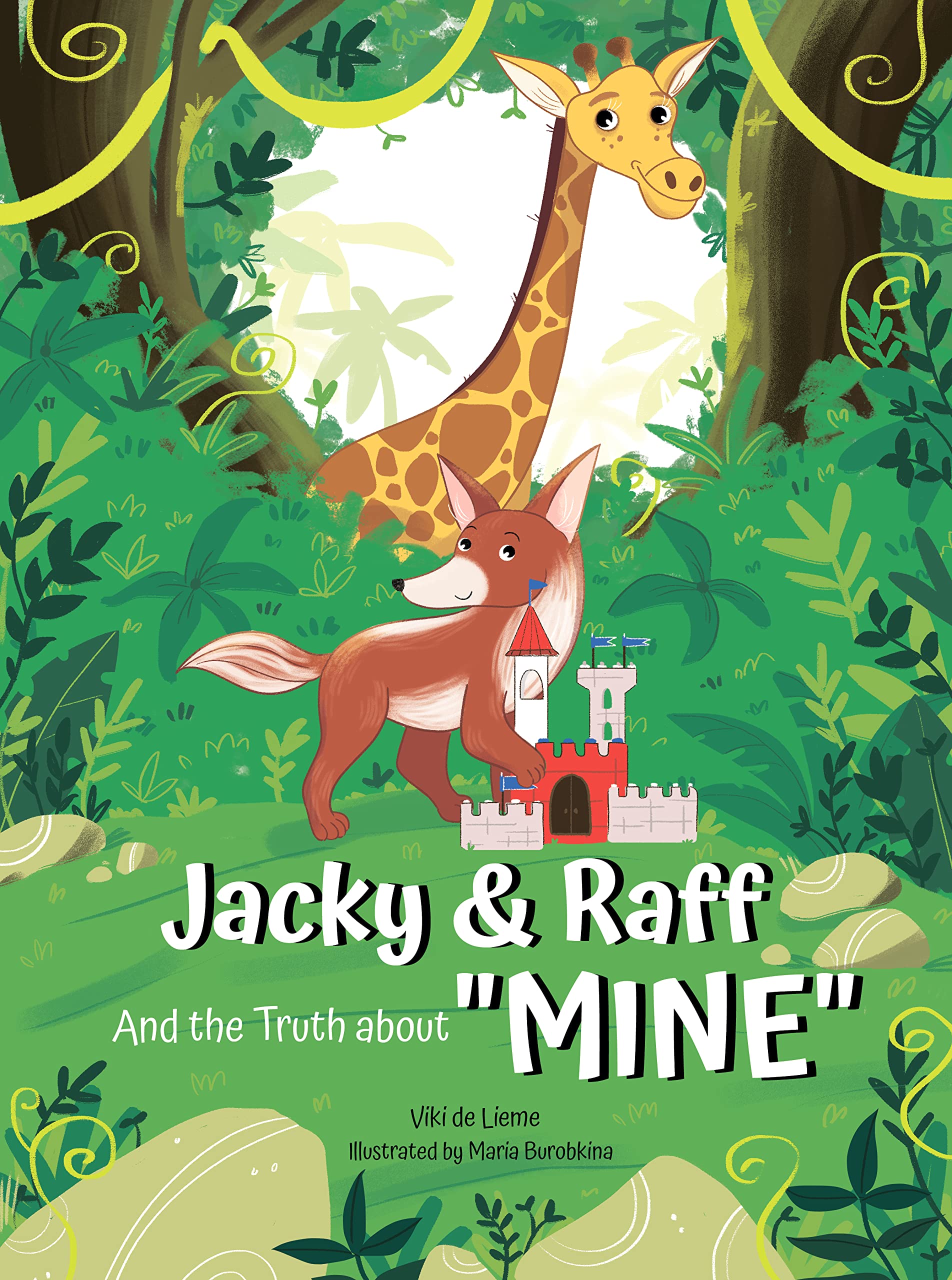 Jacky & Raff and the Truth about “Mine”: A Big Brother's Picture Book About Sharing, Kindness, and Growing Stronger TOGETHER