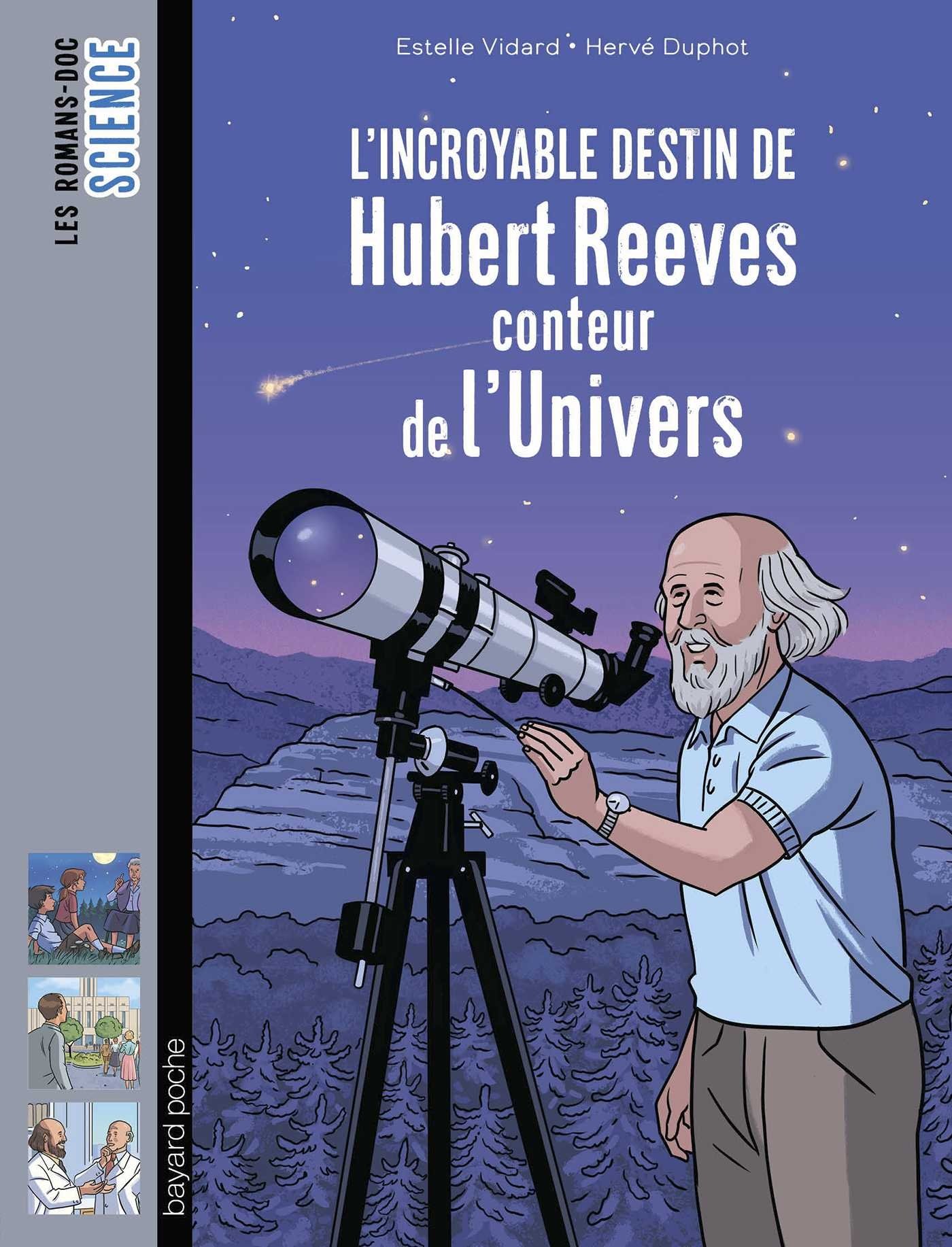 L'incroyable destin d'Hubert Reeves, conteur de l'Univers (Les romans ...