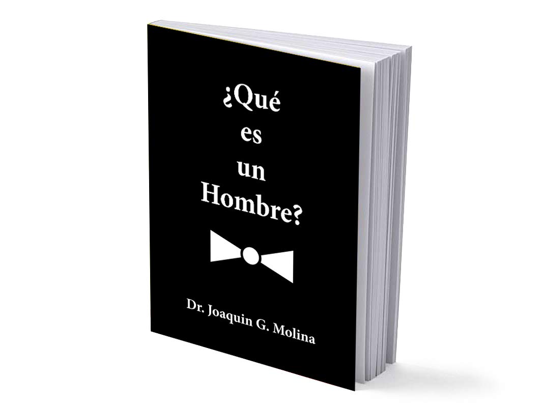 QUE ES UN HOMBRE? by Dr. Joaquin G. Molina Goodreads