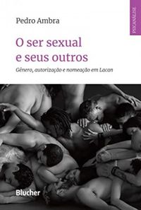O ser sexual e seus outros book cover