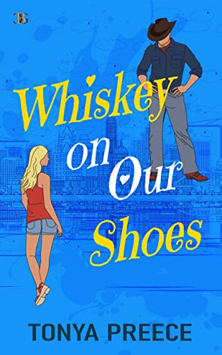 Whiskey on Our Shoes