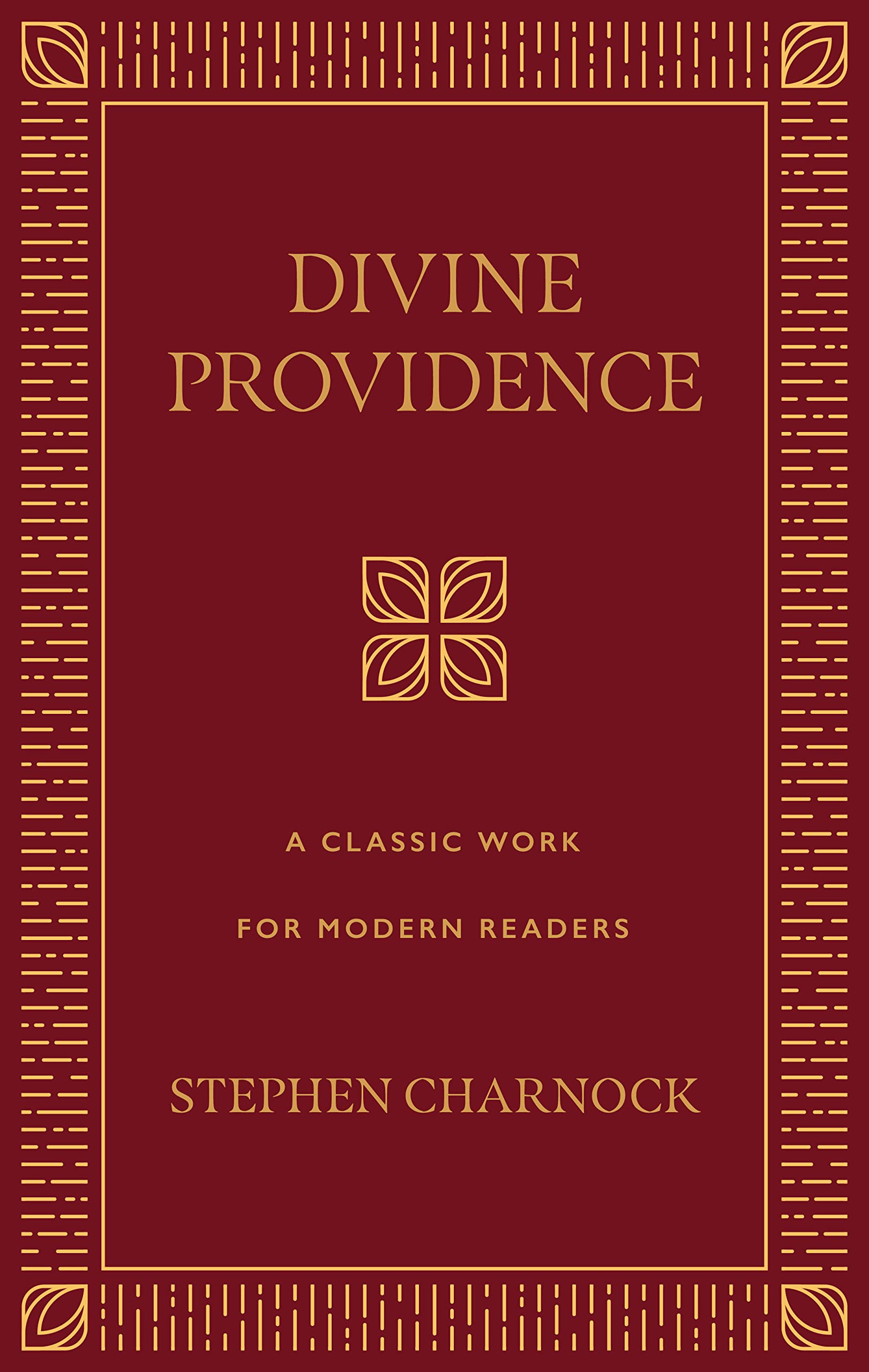 Divine Providence: A Classic Work for Modern Readers