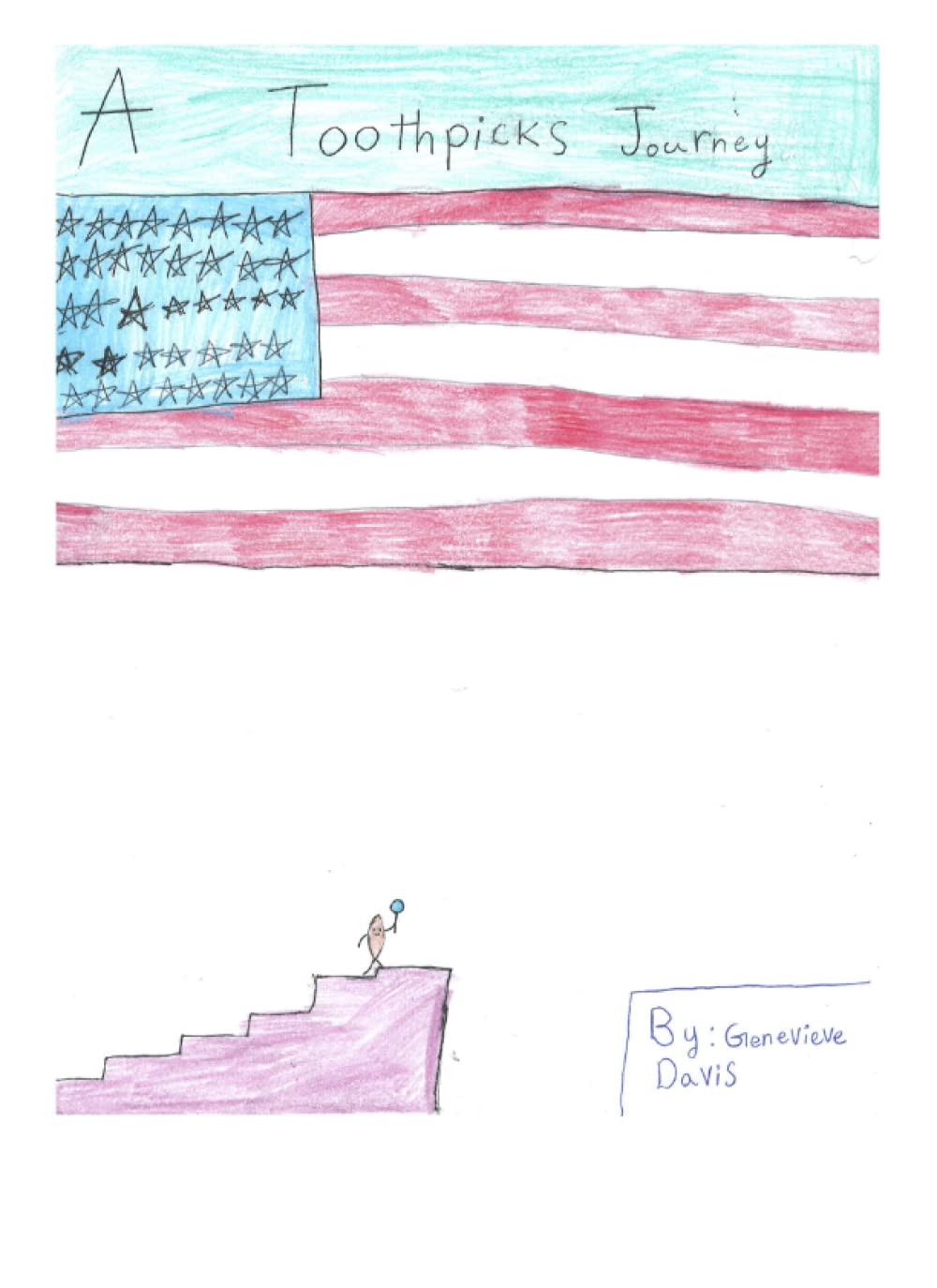 A Toothpicks Journey by GeneVieve Davis Goodreads