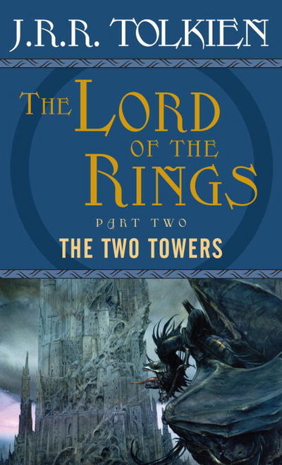 The Two Towers (The Lord of the Rings, #2)