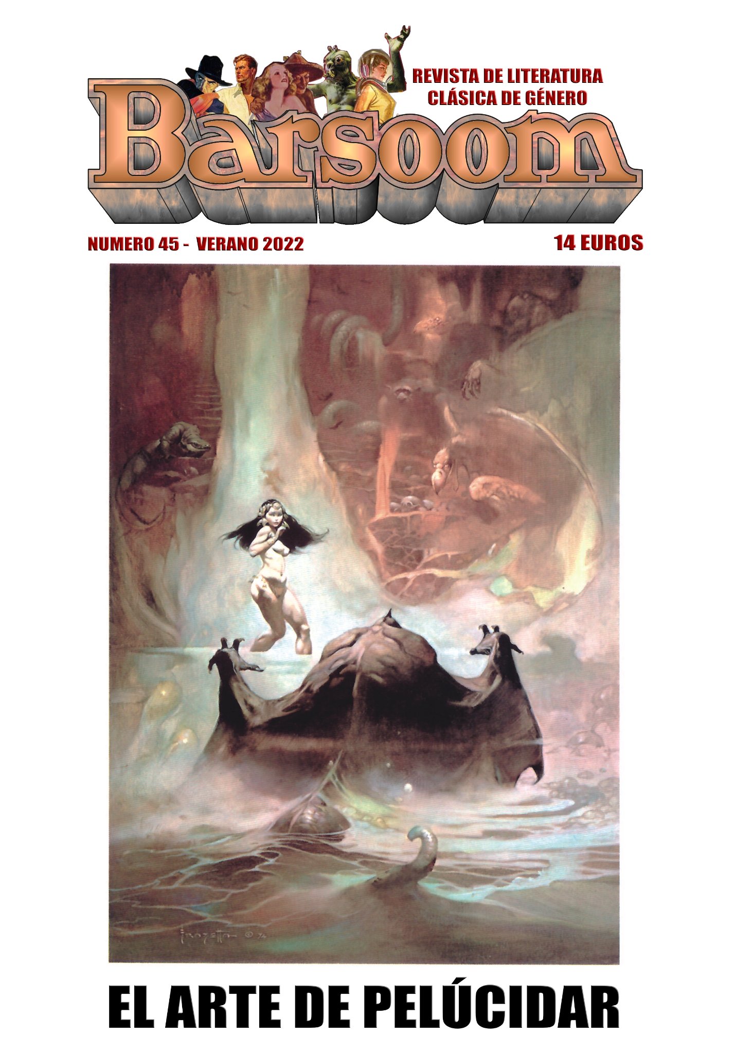 Barsoom vol 45. Especial El Arte de Pellúcidar