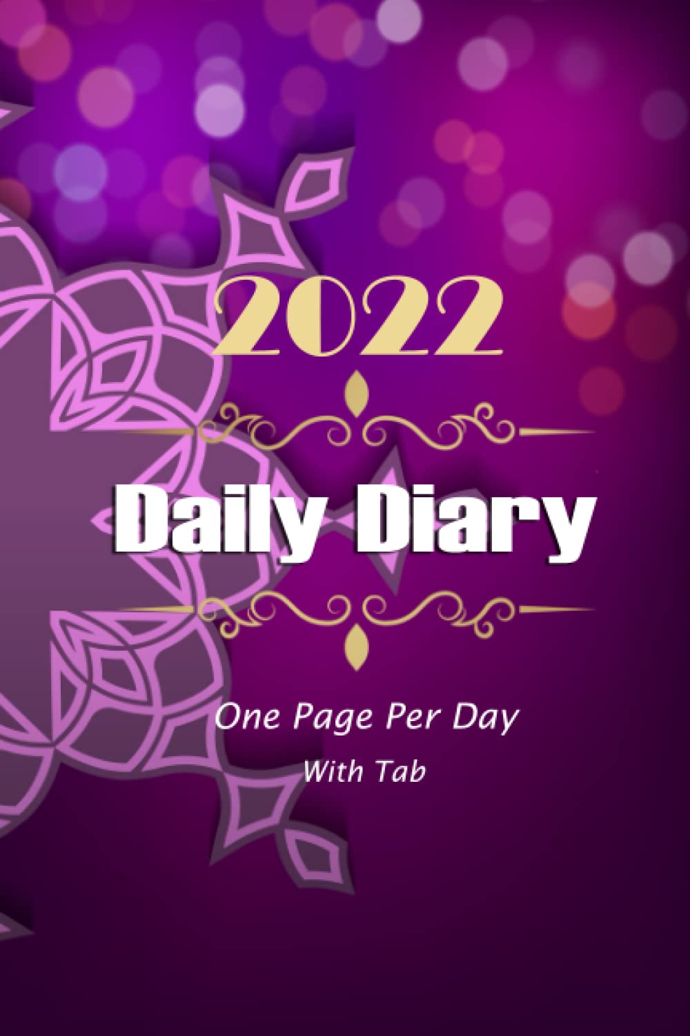 2022-daily-diary-one-page-per-day-with-tabs-agenda-for-365-days