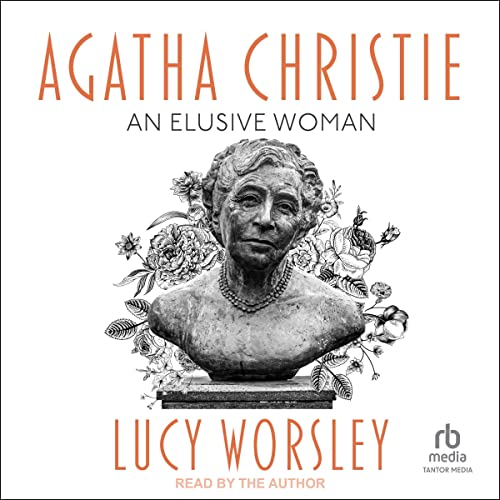 Agatha Christie: A Very Elusive Woman