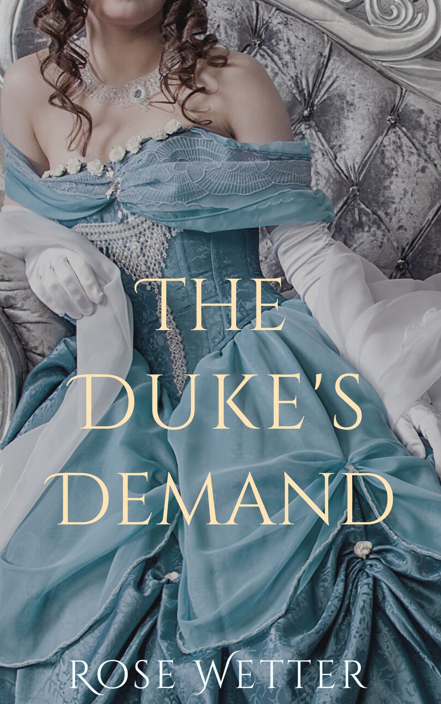 The Duke's Demand