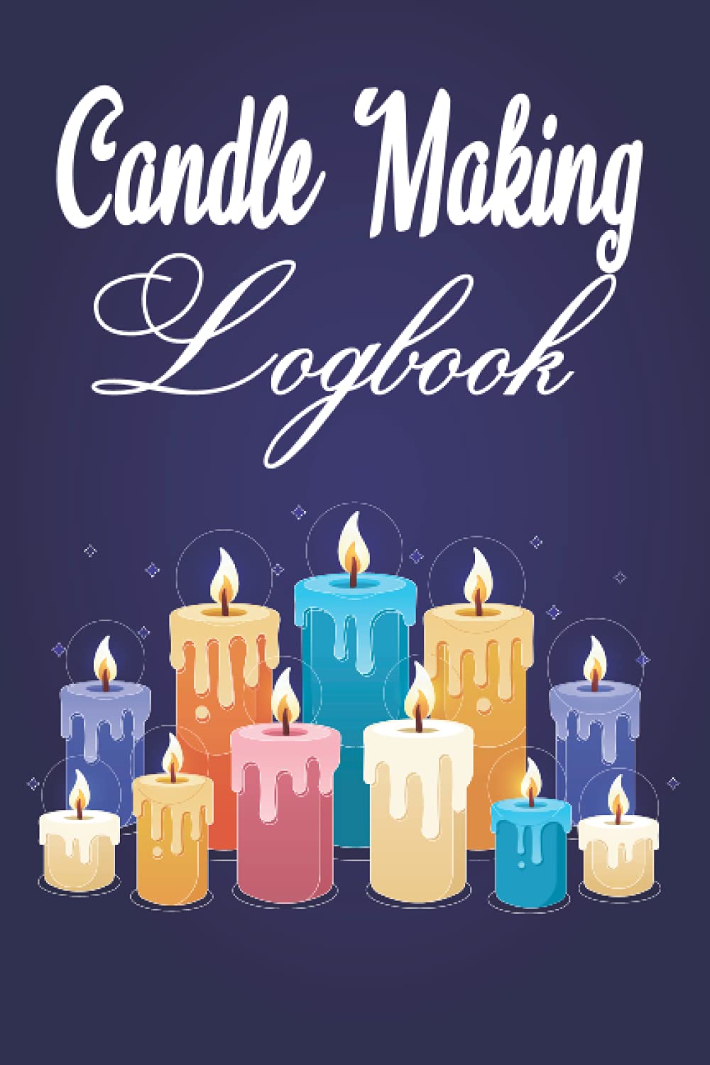 Candle Making Logbook Improve your creation skills, For Making Candles