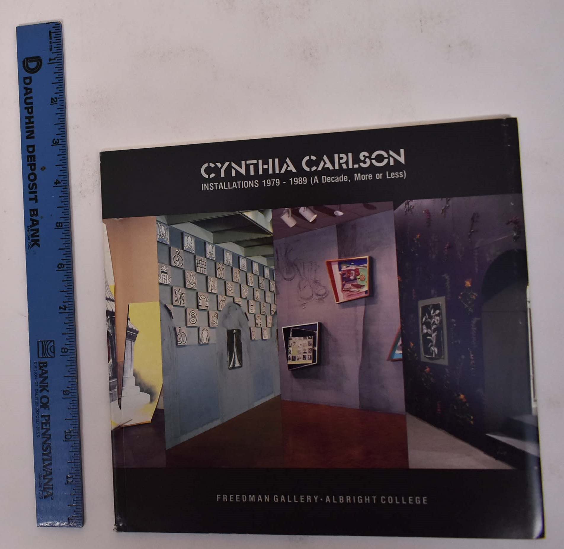 Cynthia Carlson Installations, 19791989 (a decade, more or less