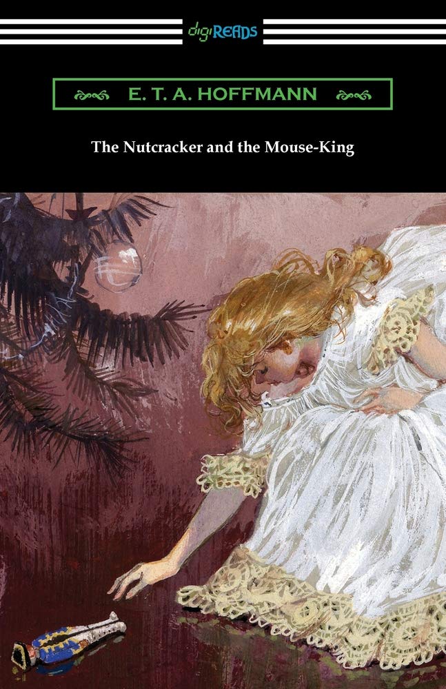The Nutcracker and the MouseKing by E.T.A. Hoffmann Goodreads