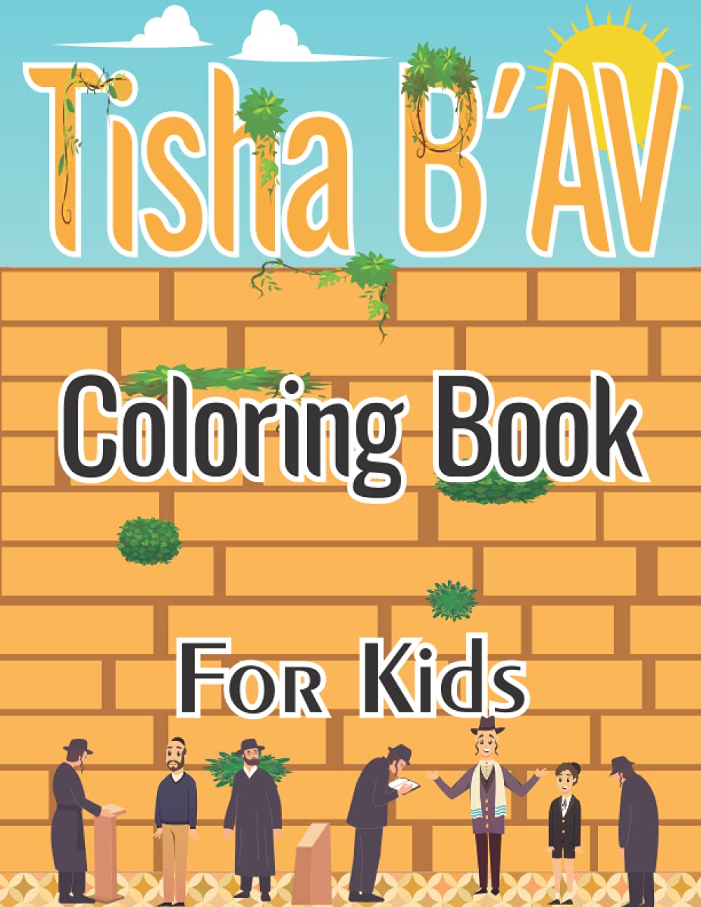 Tisha B'Av Coloring Book For Kids Remember And Mourn Events Of The Saddest Day In Judaism