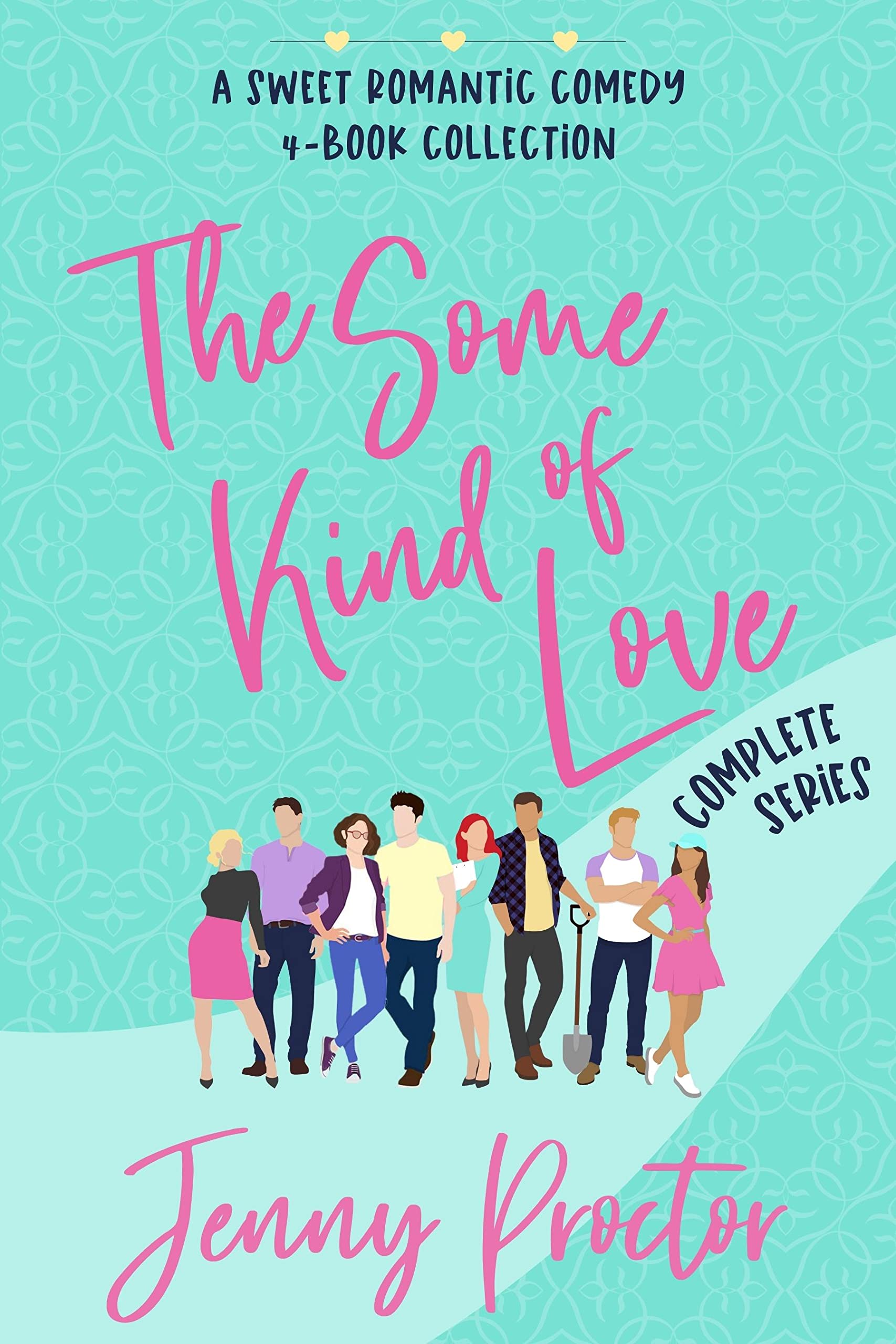 The Some Kind of Love Complete Series book cover