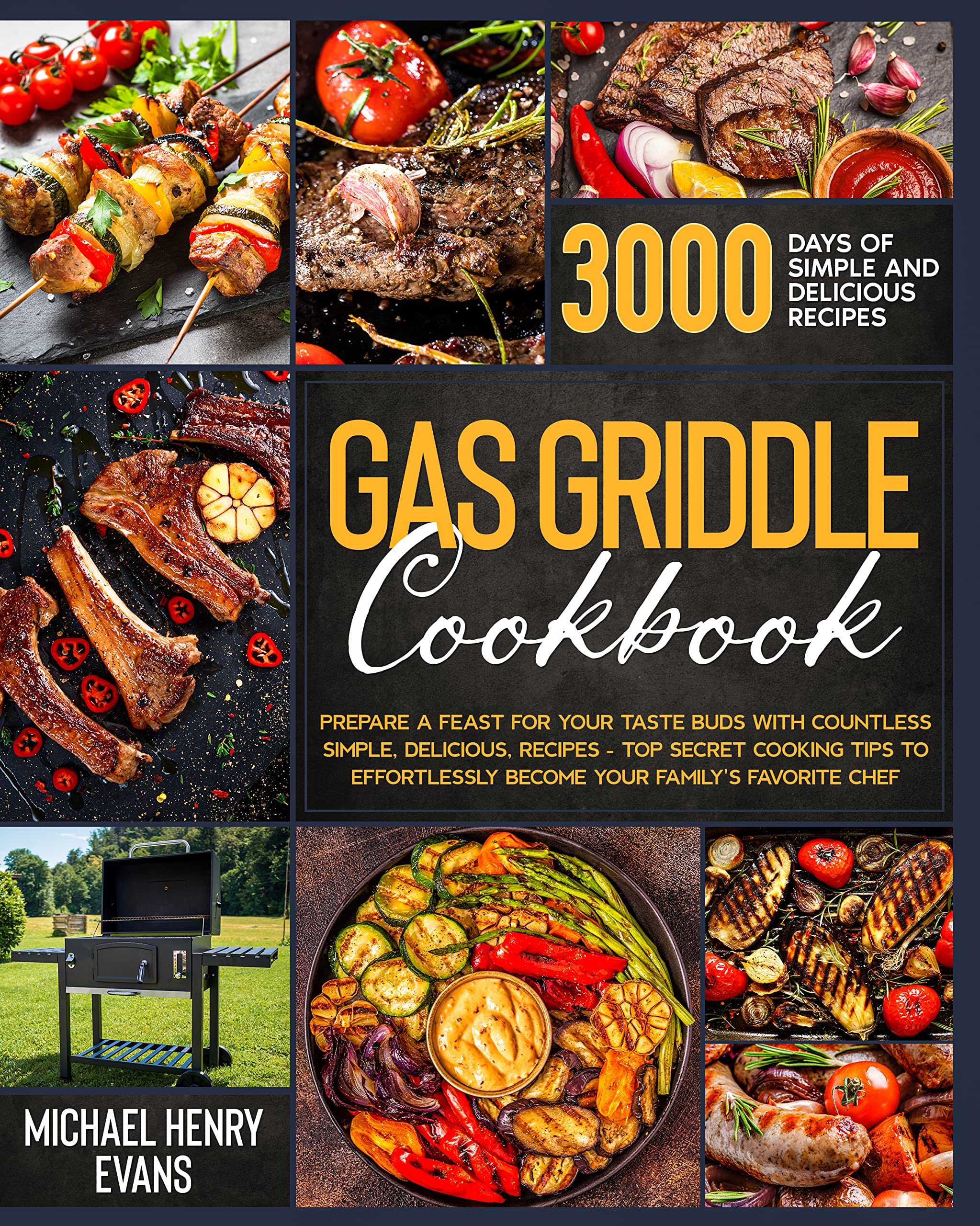 Gas Griddle Cookbook Prepare a Feast for Your Taste Buds with