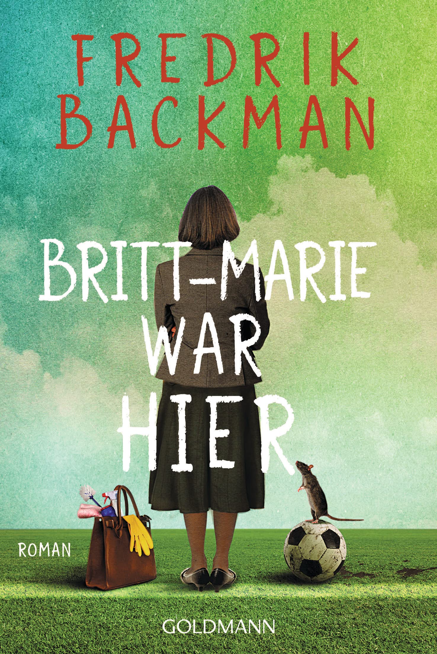 Good Back Man Britt-Marie war hier by Fredrik Backman | Goodreads