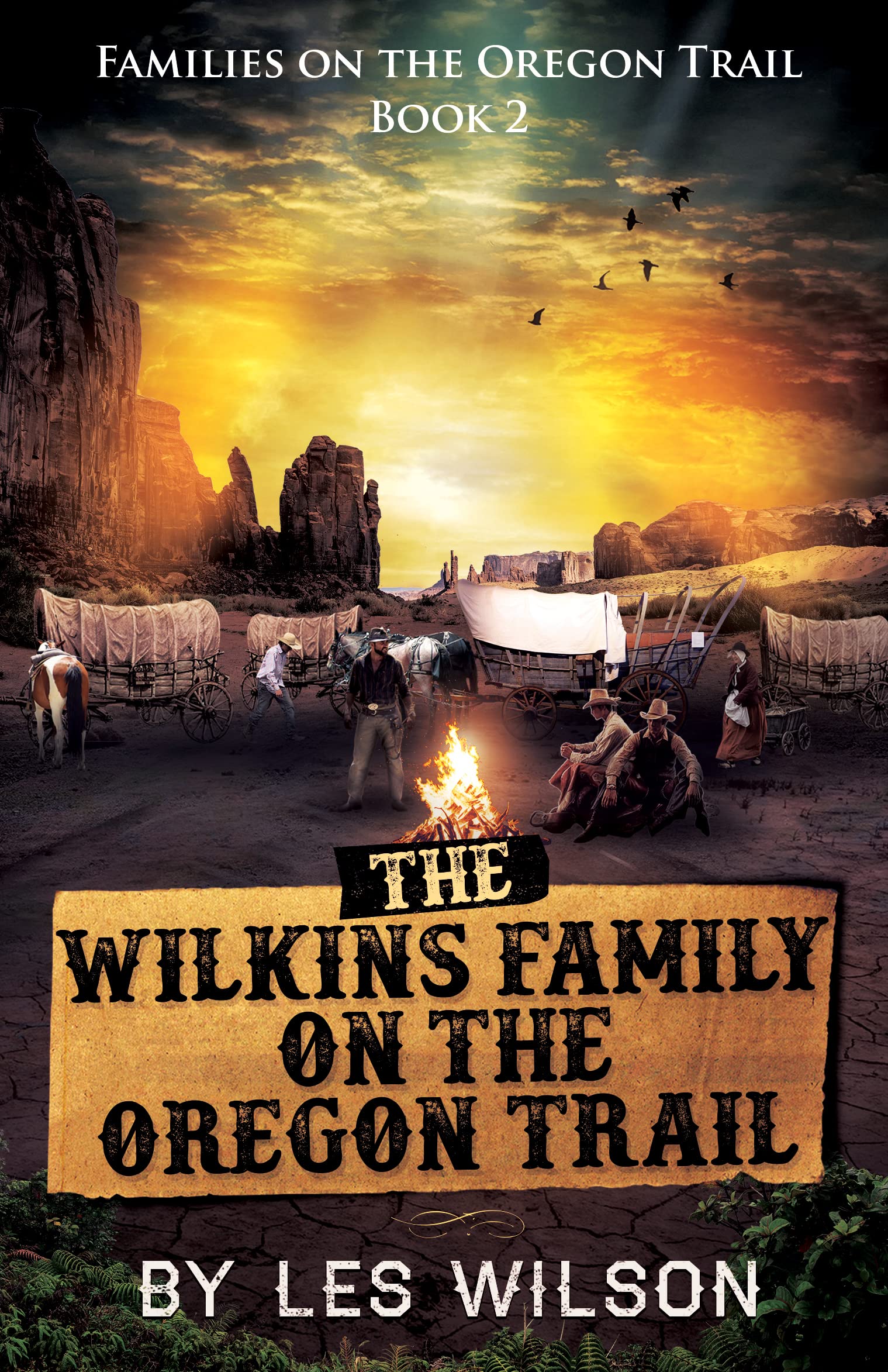 The Wilkins Family on the Oregon Trail