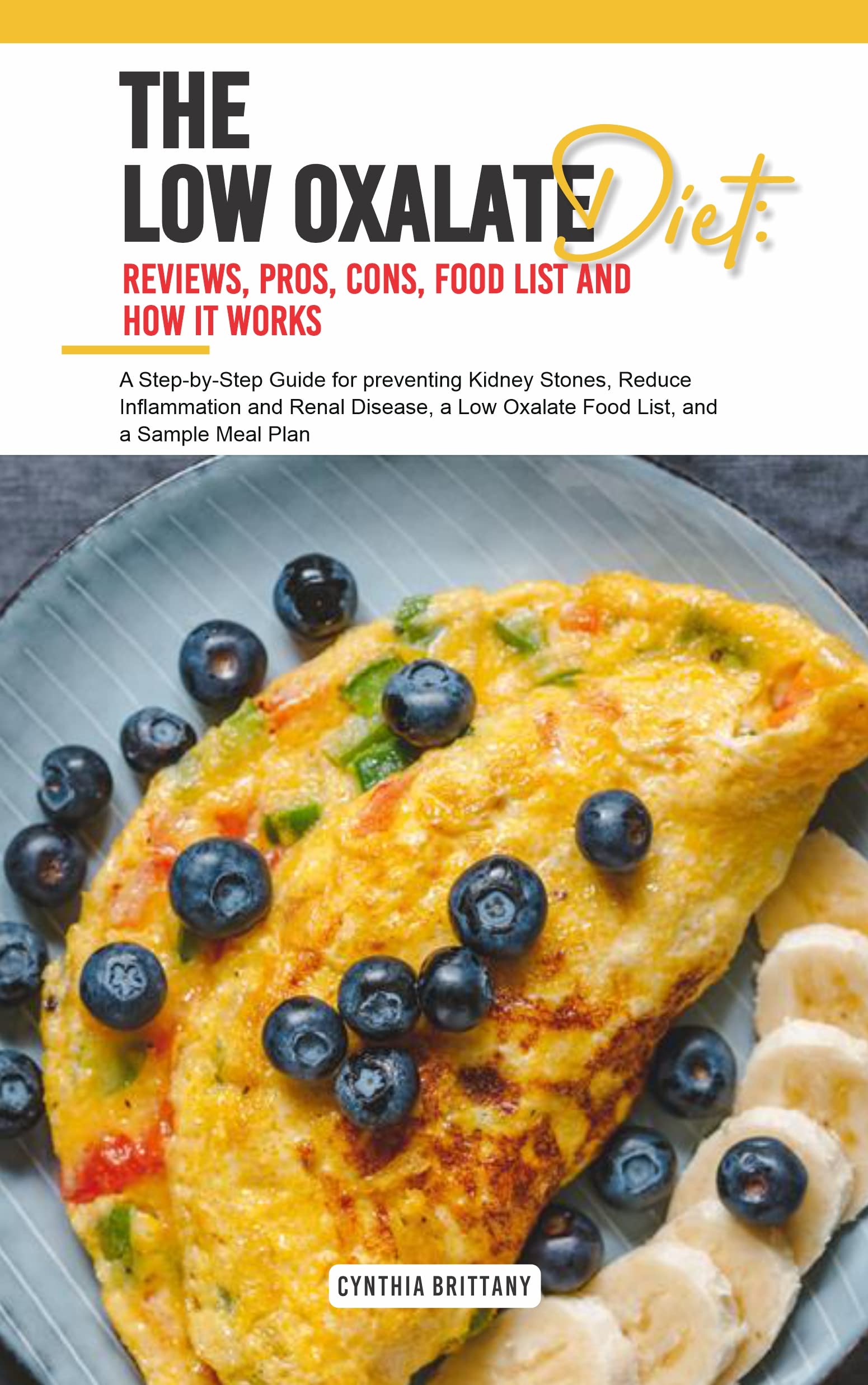 THE LOW OXALATE DIET REVIEWS, PROS, CONS, FOOD LIST AND HOW IT WORKS