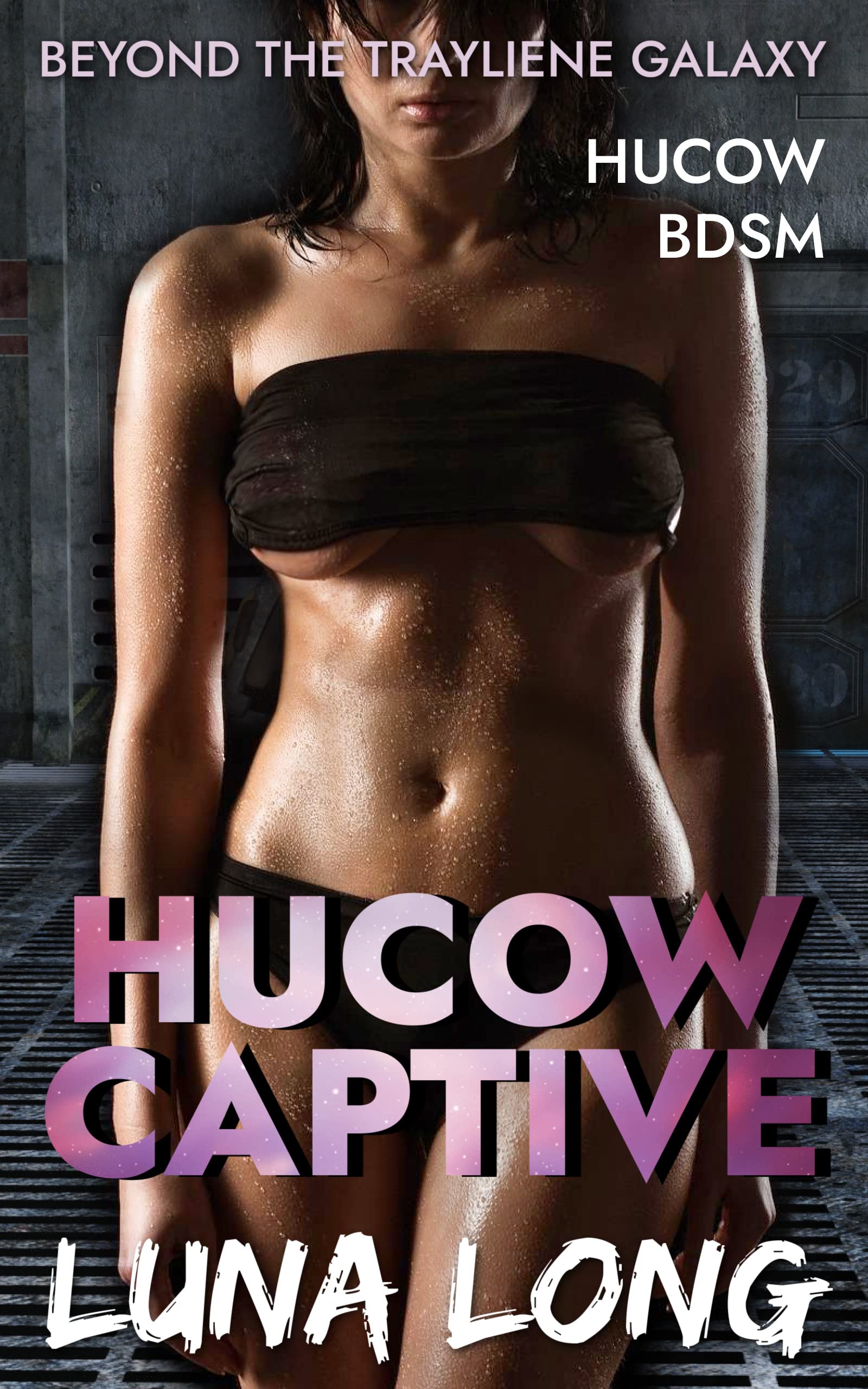 Hucow Captive – Beyond the Trayliene Galaxy : Hucow BDSM