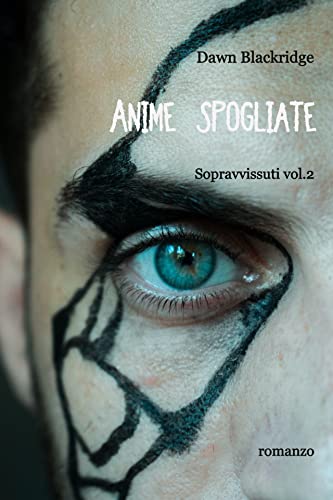 Sopravvissuti vol. 2 - Anime spogliate