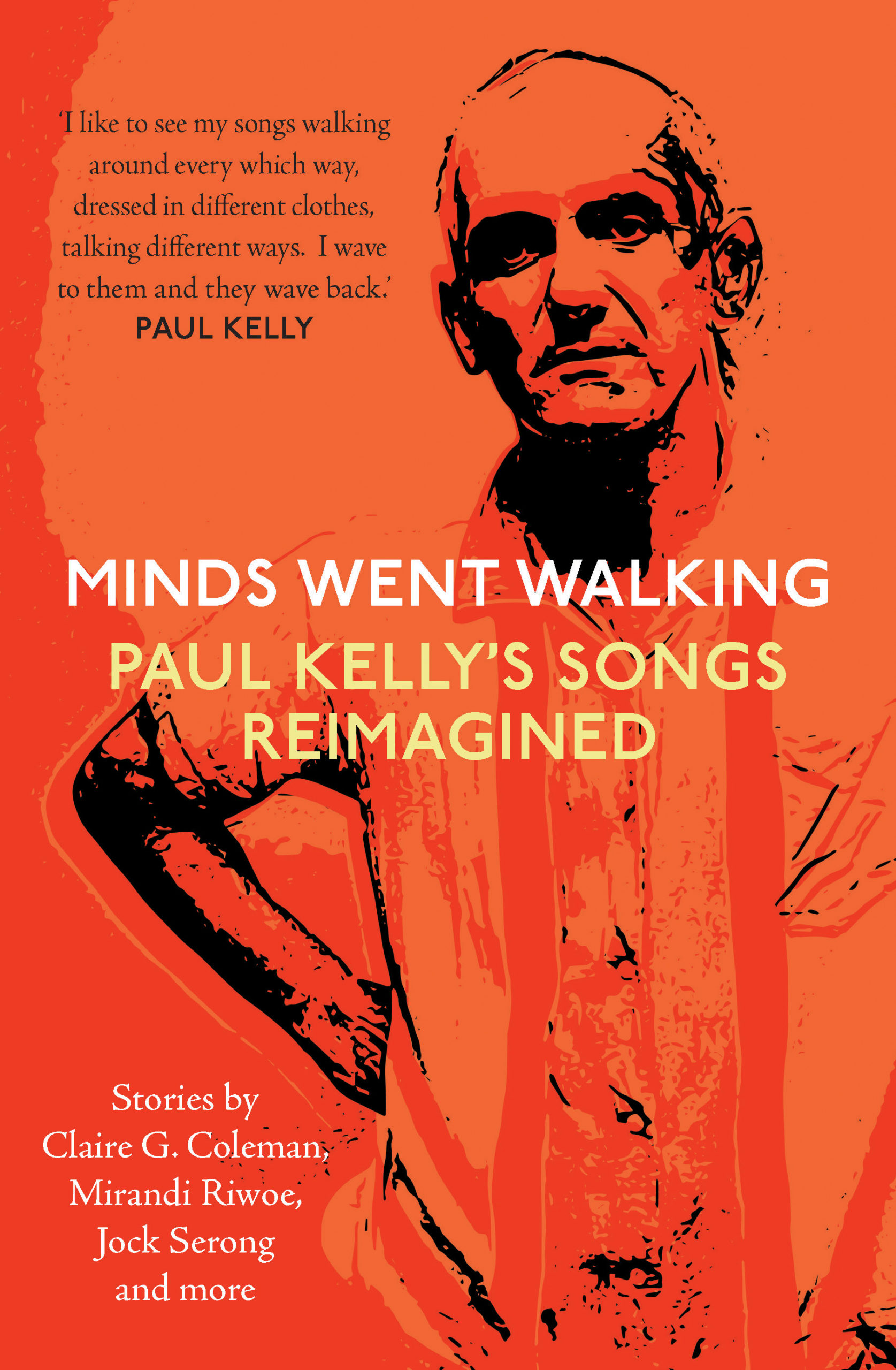 Minds Went Walking Paul Kelly’s Songs Reimagined by Michelle Wright