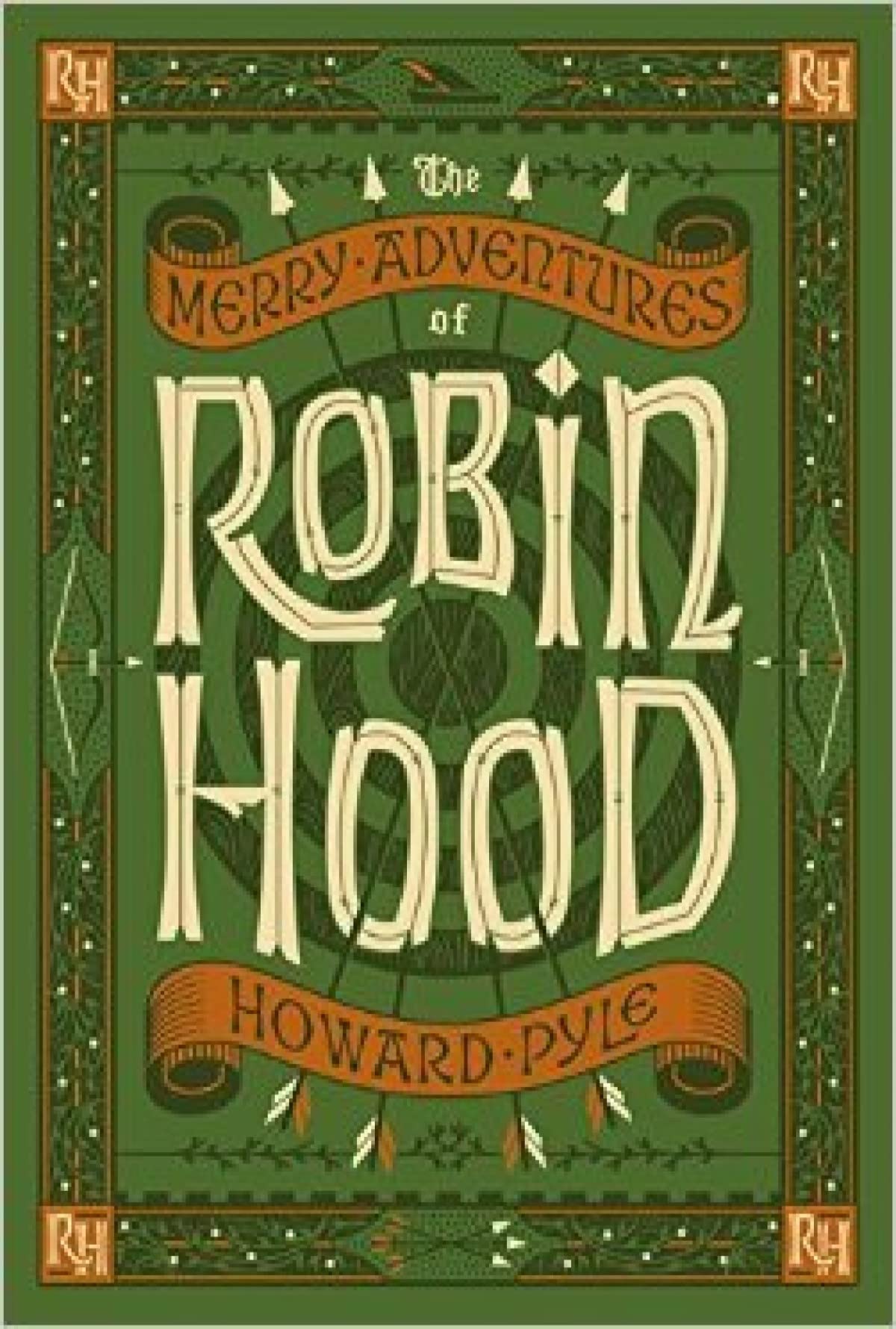 The Merry Adventures of Robin Hood : Illustrated
