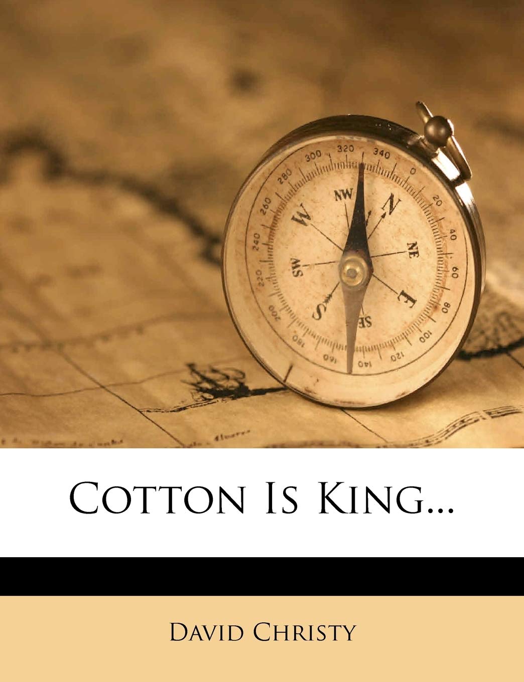 Cotton Is King... by David Christy Goodreads